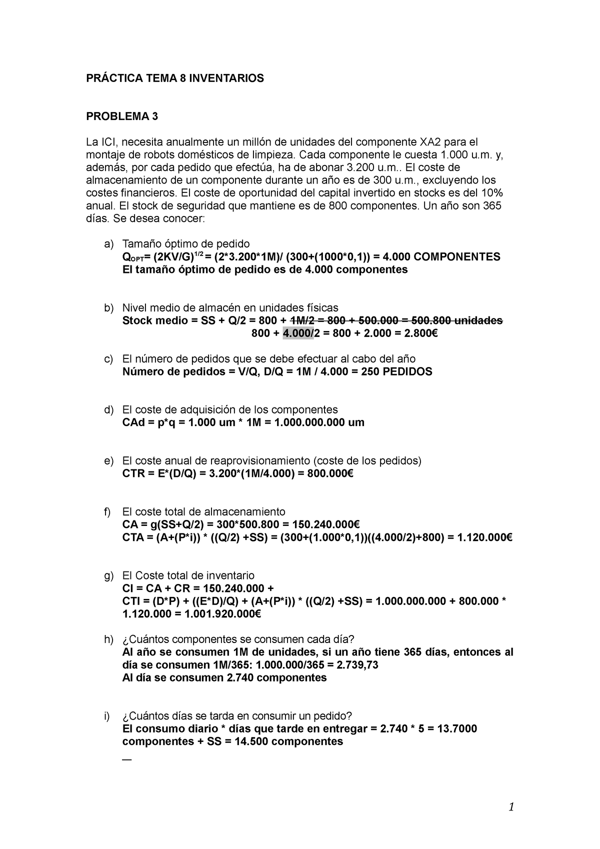 Problemas 3 Y 4 Inventarios PrÁctica Tema 8 Inventarios Problema 3 La Ici Necesita Anualmente 2138