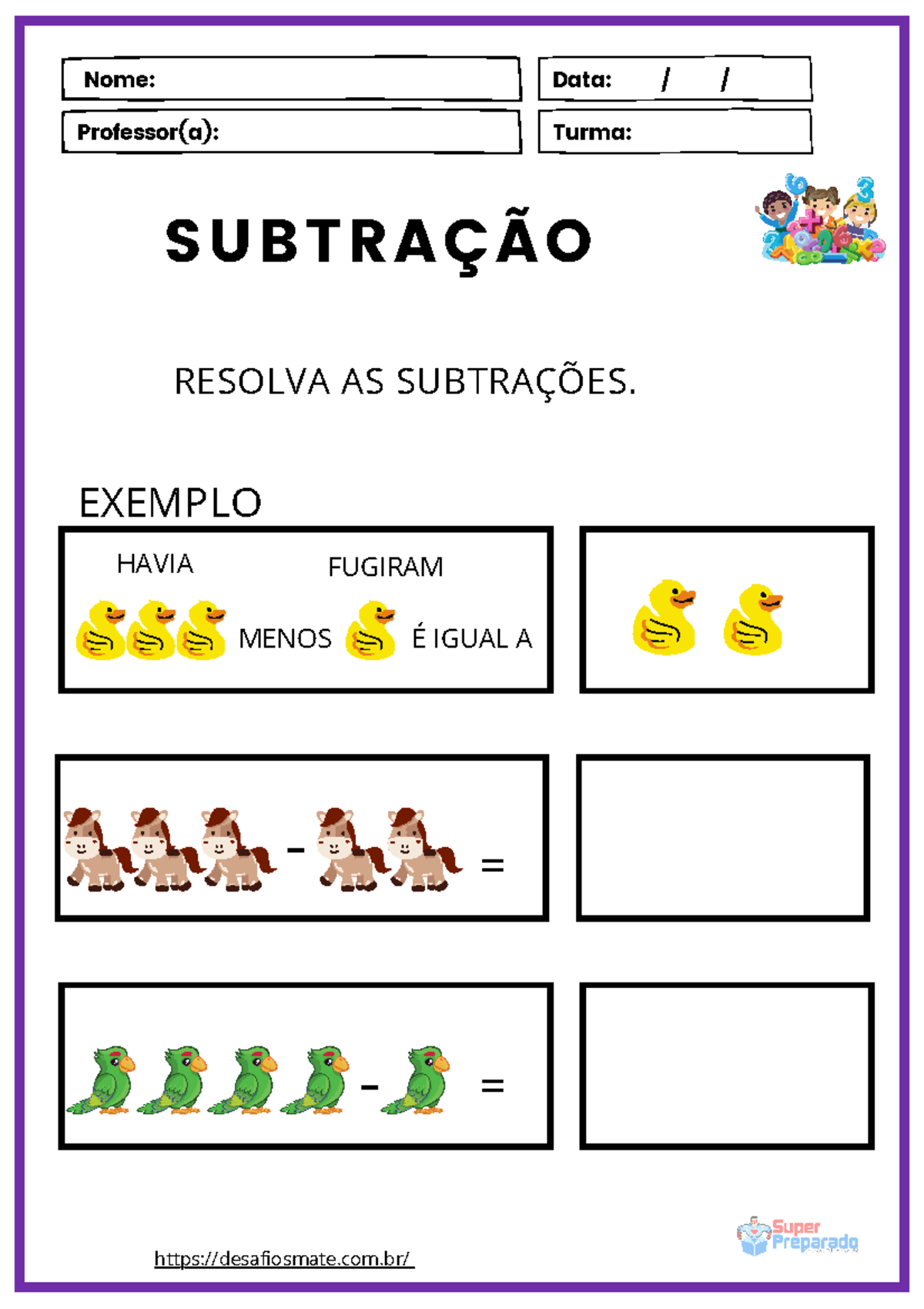 77.Matemática 1º ano-07 - Professor(a): Turma: SUBTRAÇÃO RESOLVA AS ...
