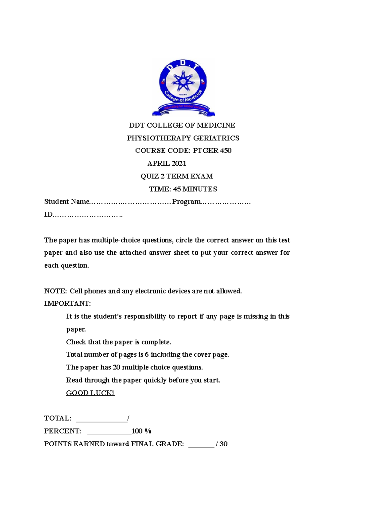 Geriatrics quiz DDT COLLEGE OF MEDICINE PHYSIOTHERAPY GERIATRICS