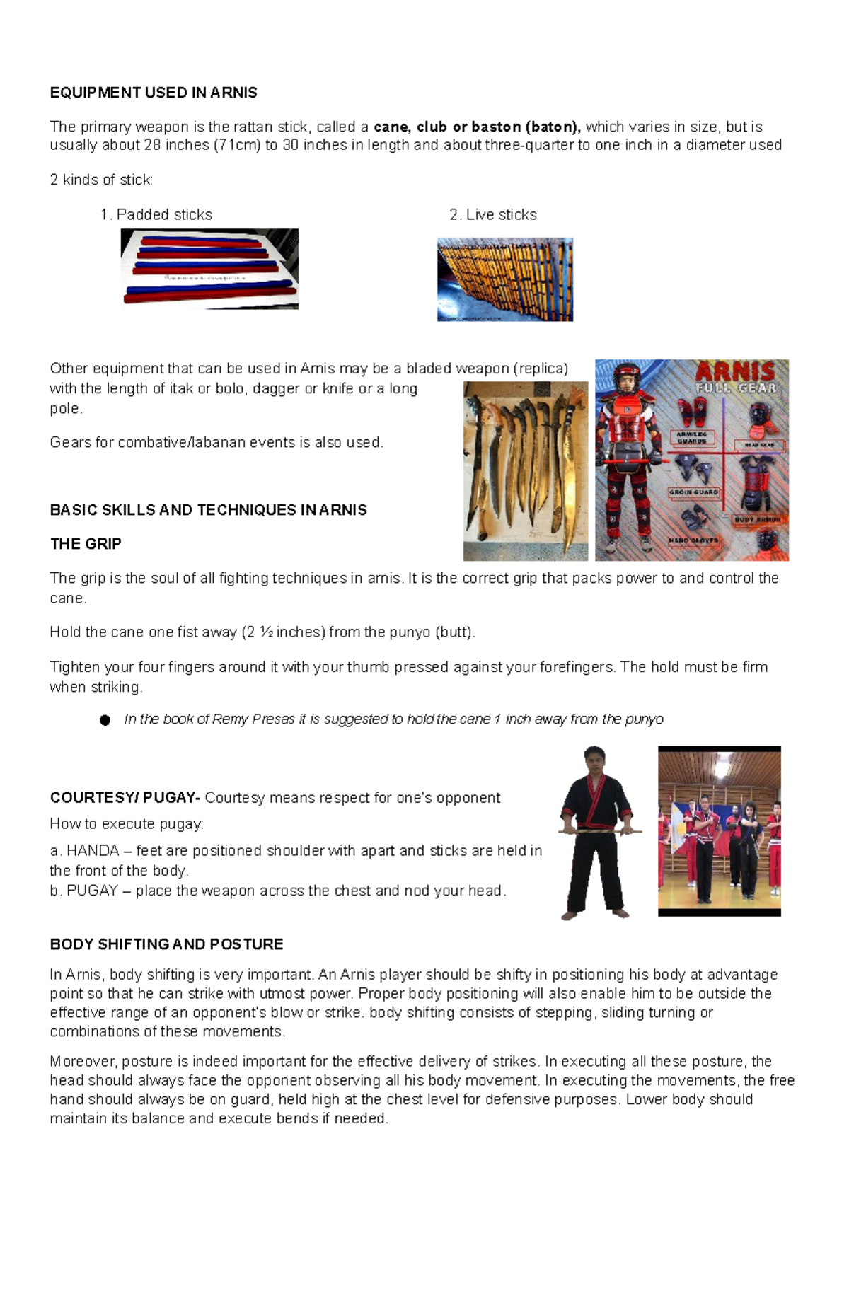 Basic skills and techniques in arnis EQUIPMENT USED IN ARNIS The