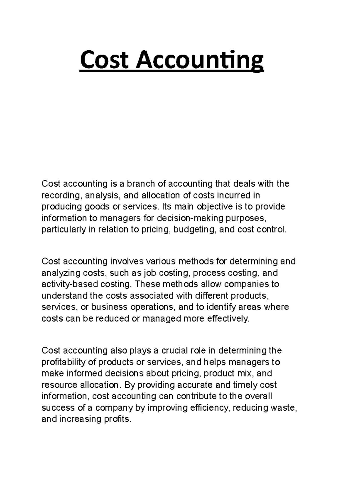 Cost Accounting Notes Cost Accounting Cost accounting is a branch of