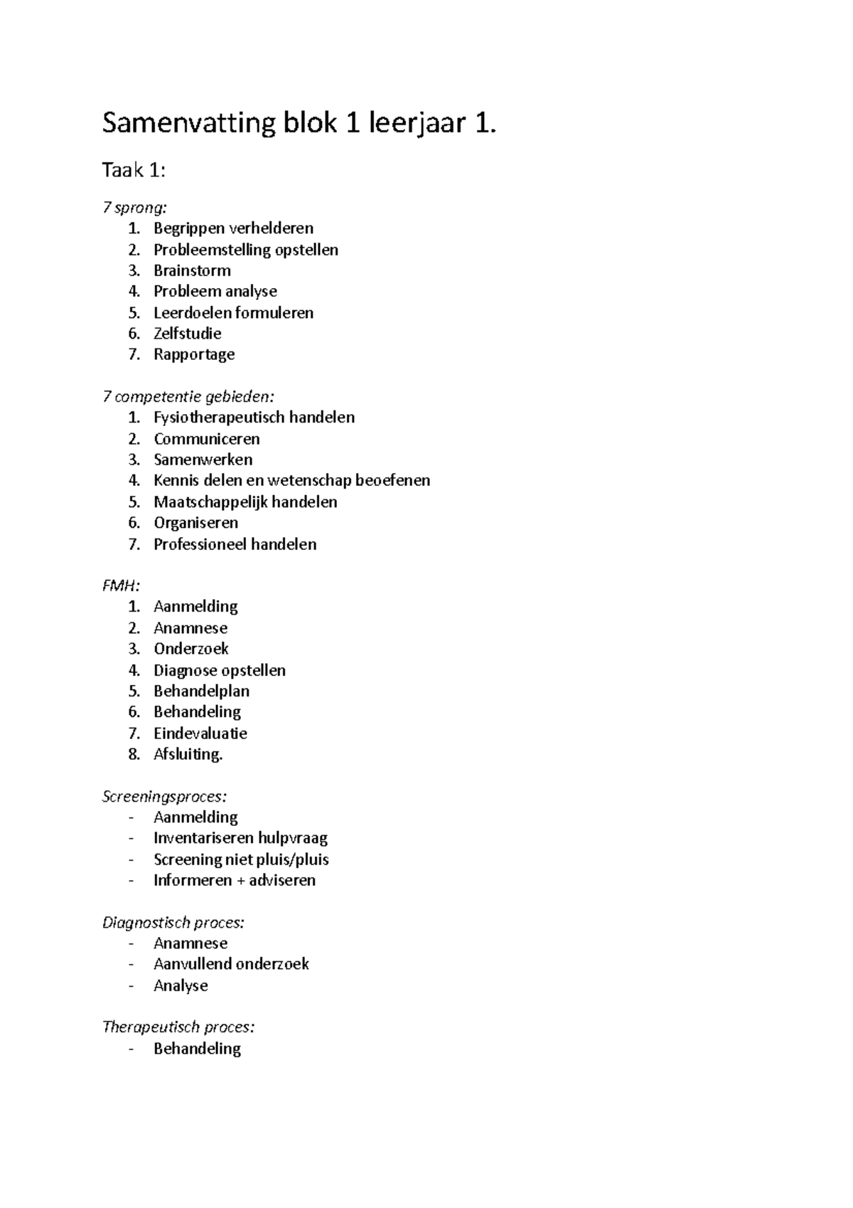 Samenvatting Blok 1 Leerjaar 1 - Samenvatting Blok 1 Leerjaar 1. Taak 1 ...