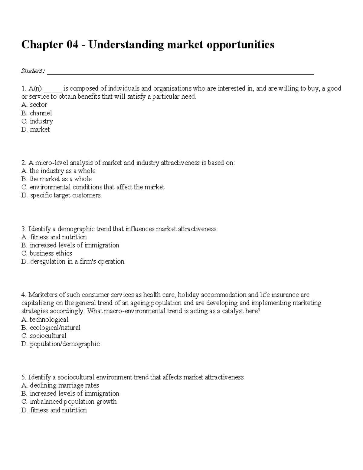 Practice Exam 2014 - Chapter 04 - Understanding market opportunities ...