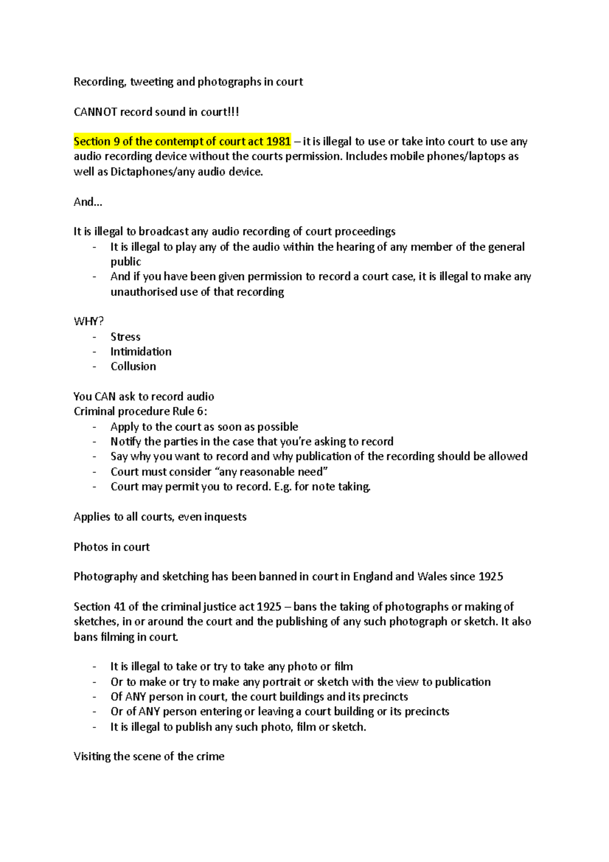 Recording in court Recording, tweeting and photographs in court