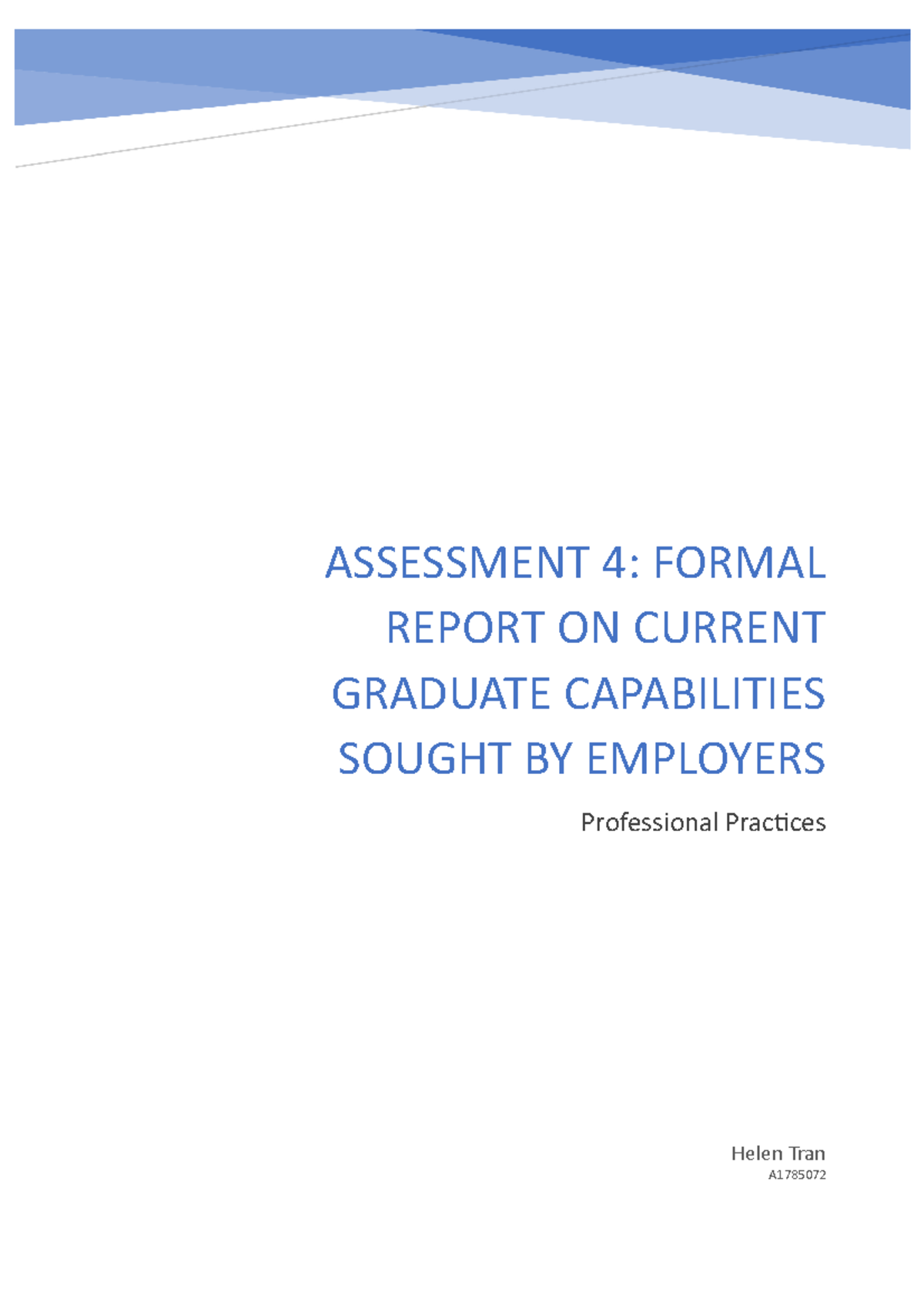 Assessment 4 - Professional Practice Assignment - Helen Tran A ...