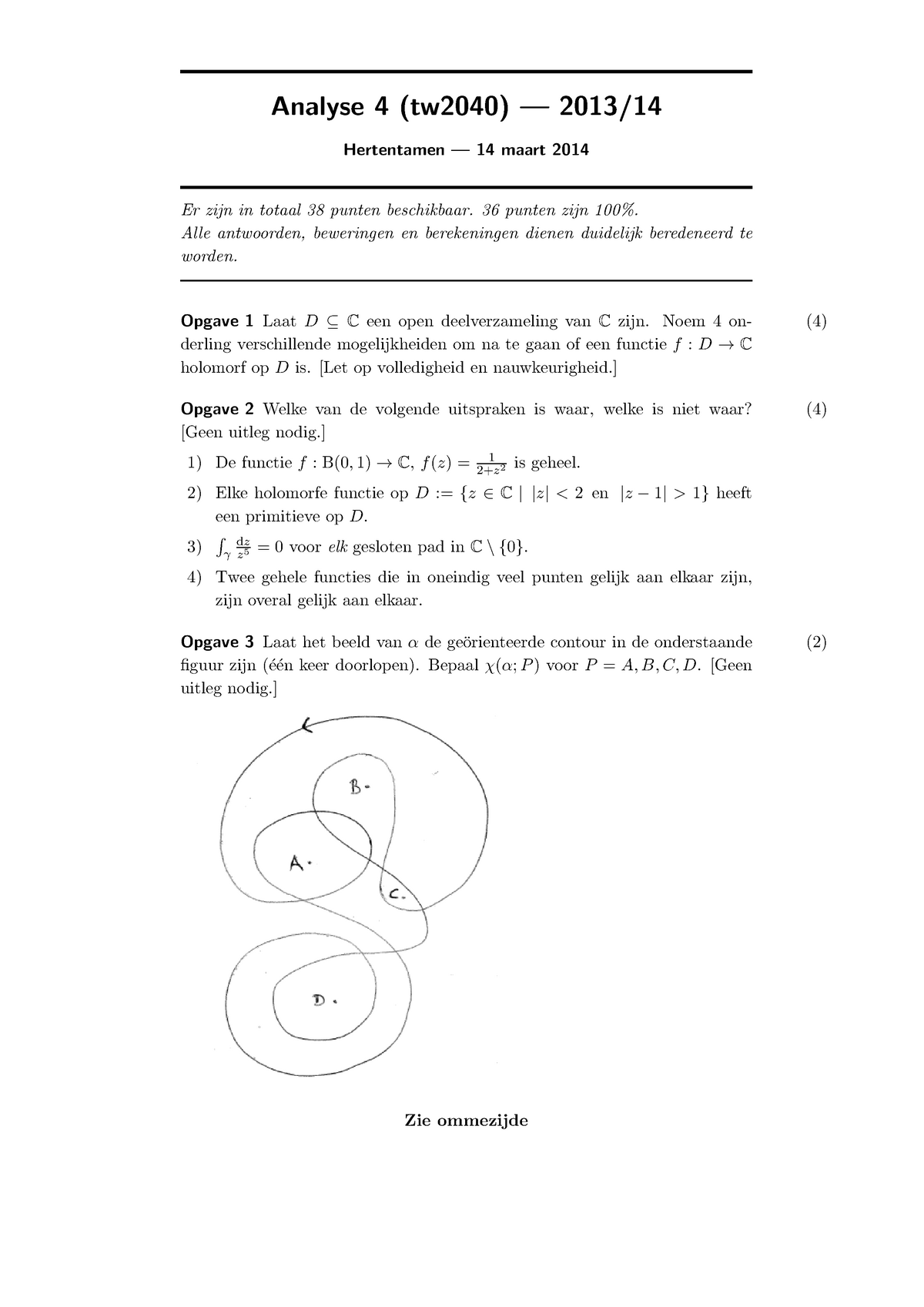 Tentamen 14 Maart 14 Vragen Analyse Tw40 13 Hertentamen 14 Maart Er Studeersnel