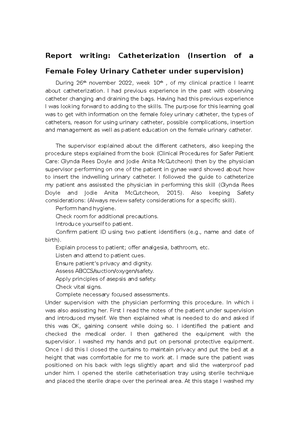 Week 10 report - nap - Report writing: Catheterization (Insertion of a ...