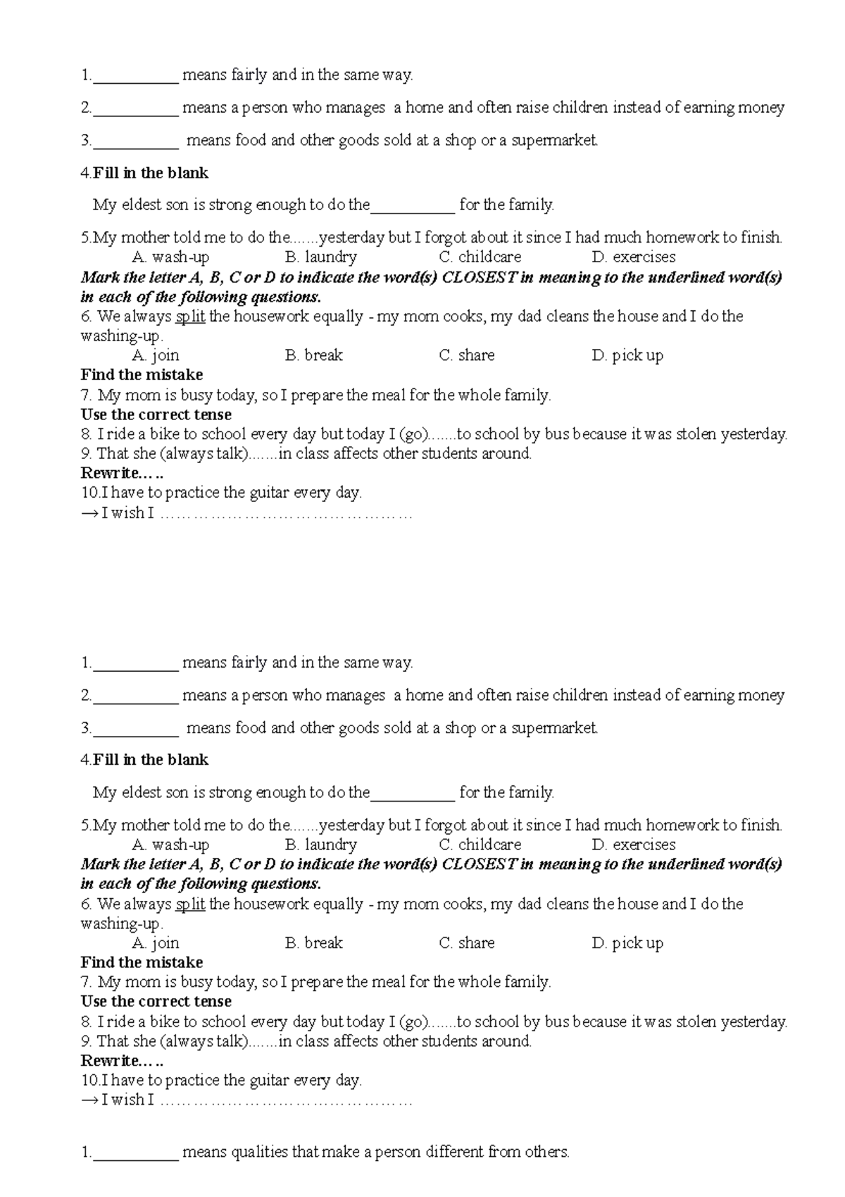 Checking old lesson 1.__________ means fairly and in the same way. 2