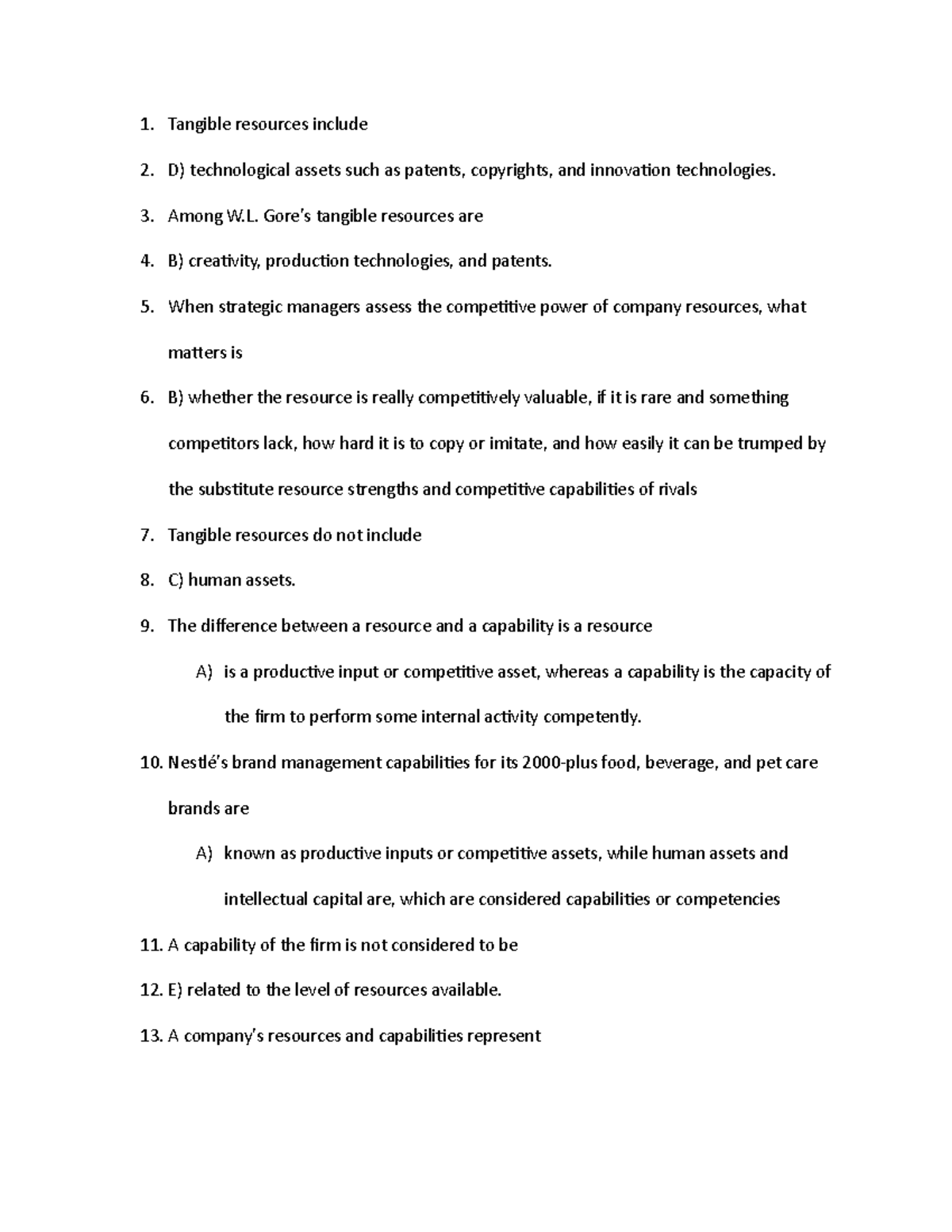 Busmgt 425 22 - notes - Tangible resources include D) technological ...