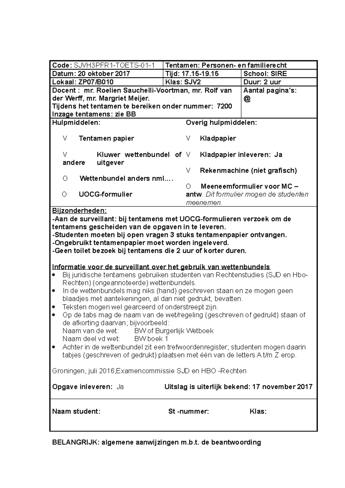 Proef/oefen Tentamen 2014, Vragen En Antwoorden - Code: SJVH3PFR1-TOETS ...