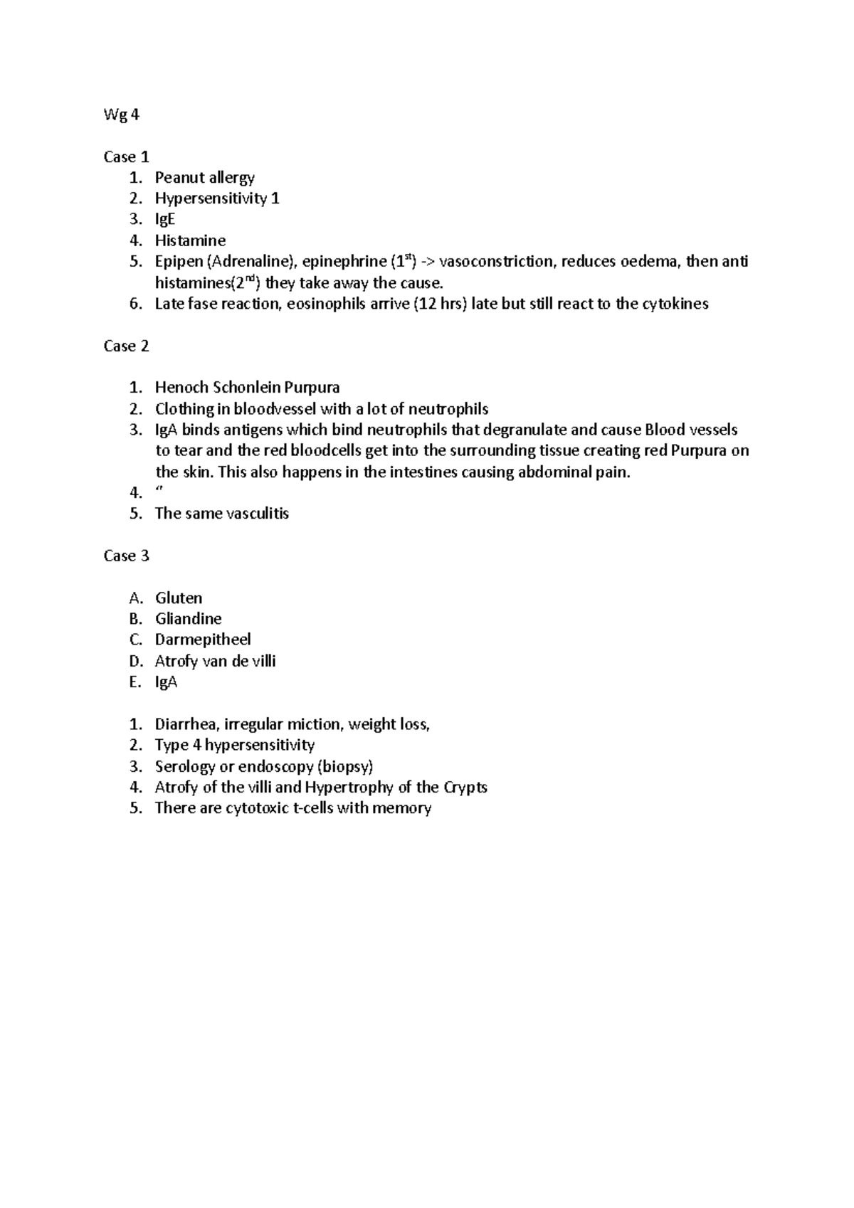 Wg 4 werkgroepen Wg 4 Case 1 1. Peanut allergy 2. Hypersensitivity