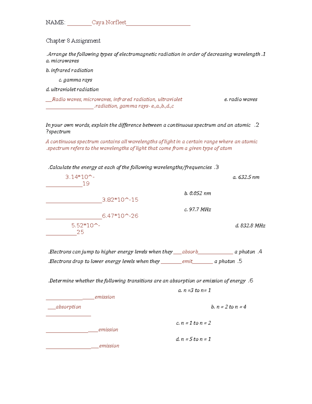 151CH8 Chemistry ch.8 coursework NAME Caya Norfleet