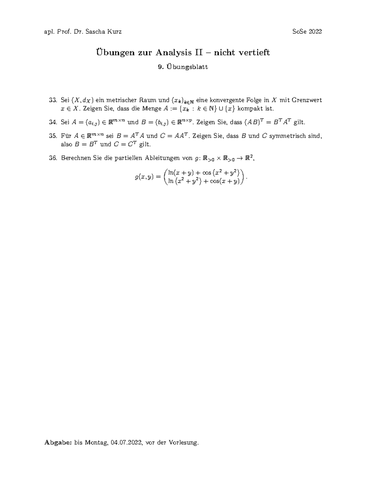 Ana IInv Blatt 9 - SoSe 2022 - Apl. Prof. Dr. Sascha Kurz SoSe 2022 ...