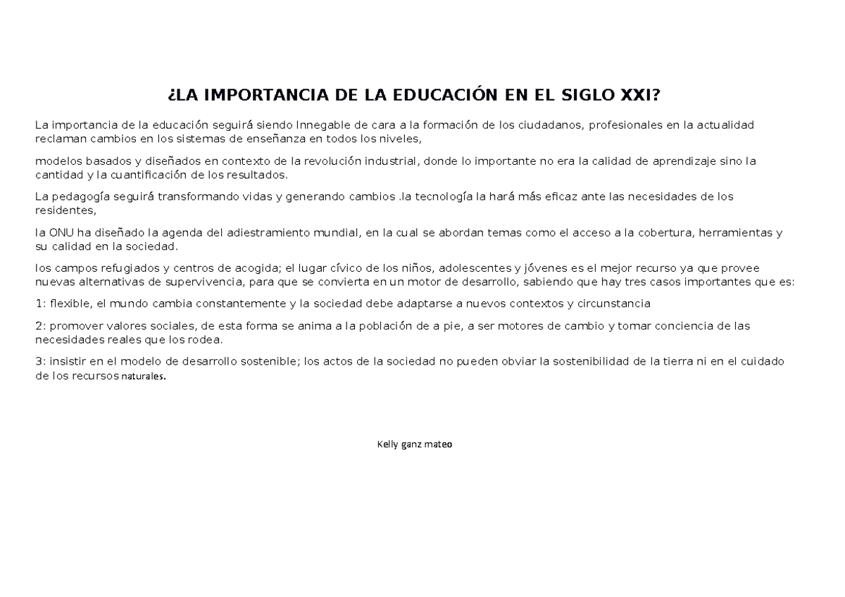 La importancia de la educación en el siglo XXI-1 Tarea kelly - ¿LA