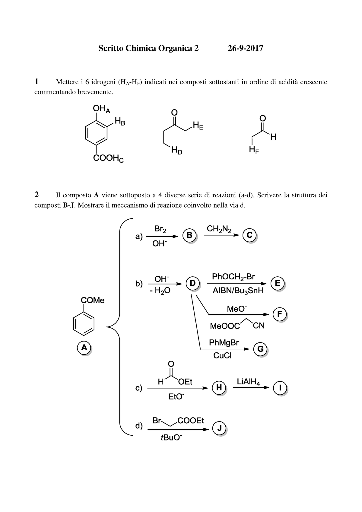 Esame 26 Settembre, Domande - Scritto Chimica Organica 2 26-9-2017 1 ...