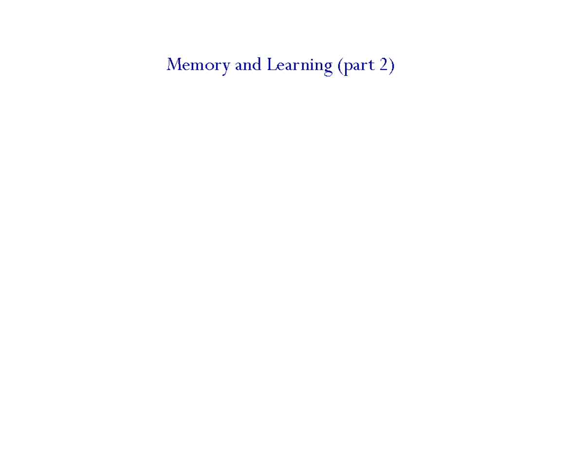 Lect7 learning 2 d print Memory and Learning (part 2) shortterm