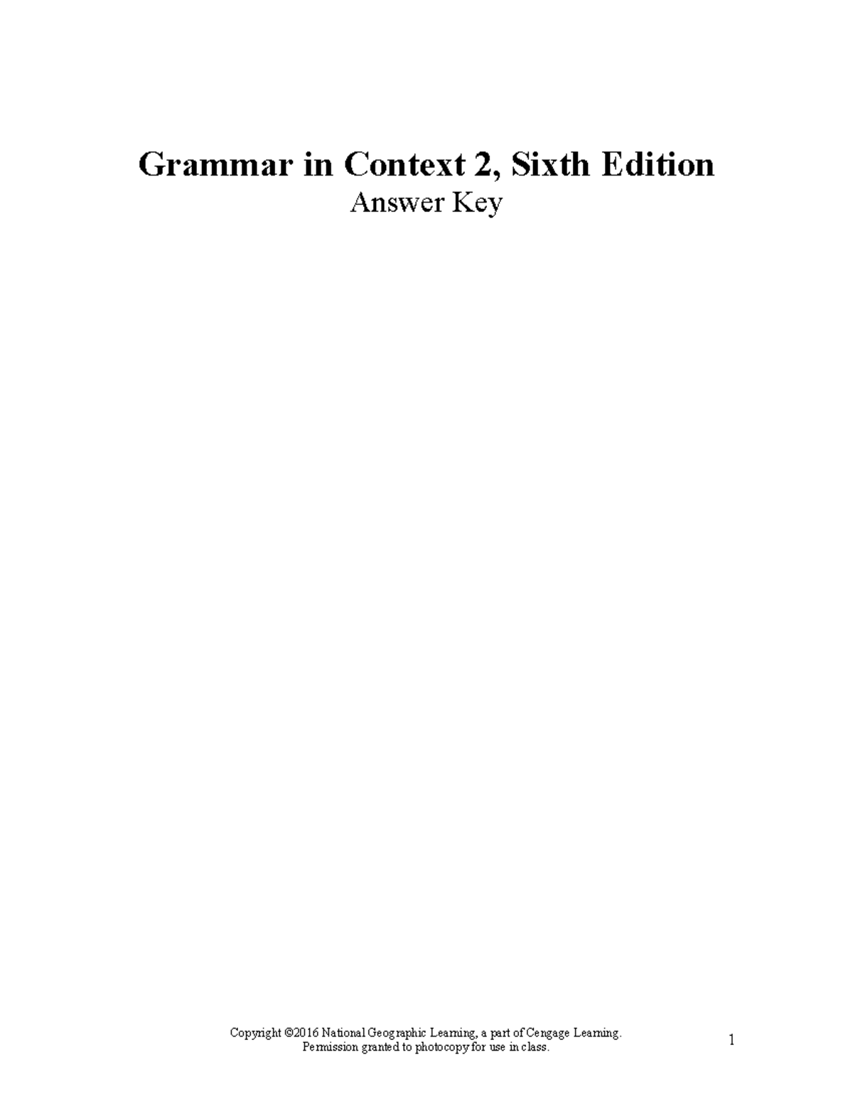 Respuestas Copyright © 2016 National Geographic Learning, a part of Cengage Learning. Answer