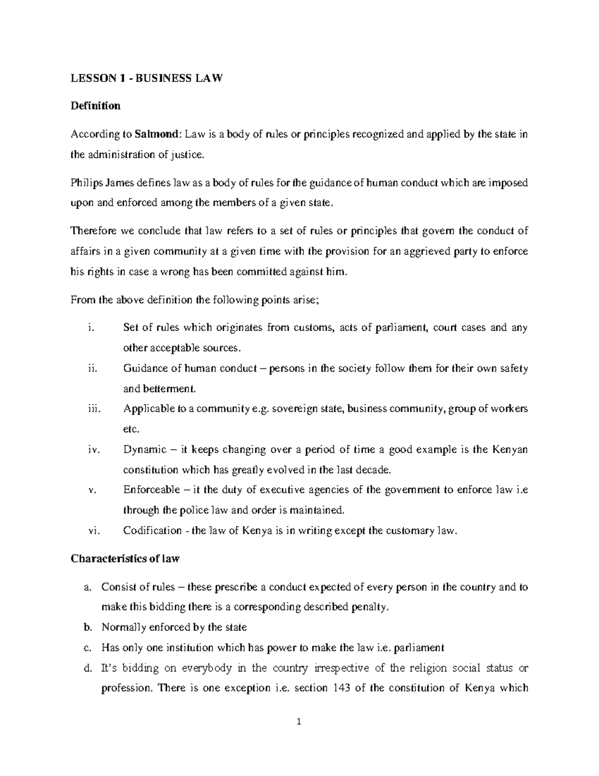 Lesson 1Business Law LESSON 1 BUSINESS LAW Definition According to Salmond Law is a body