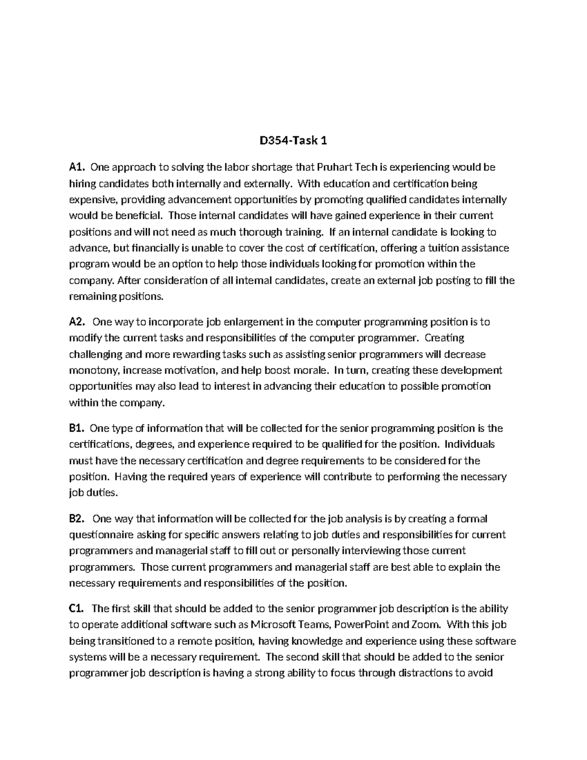 D354 Task 1 - Passed - D354-Task 1 A1. One approach to solving the ...