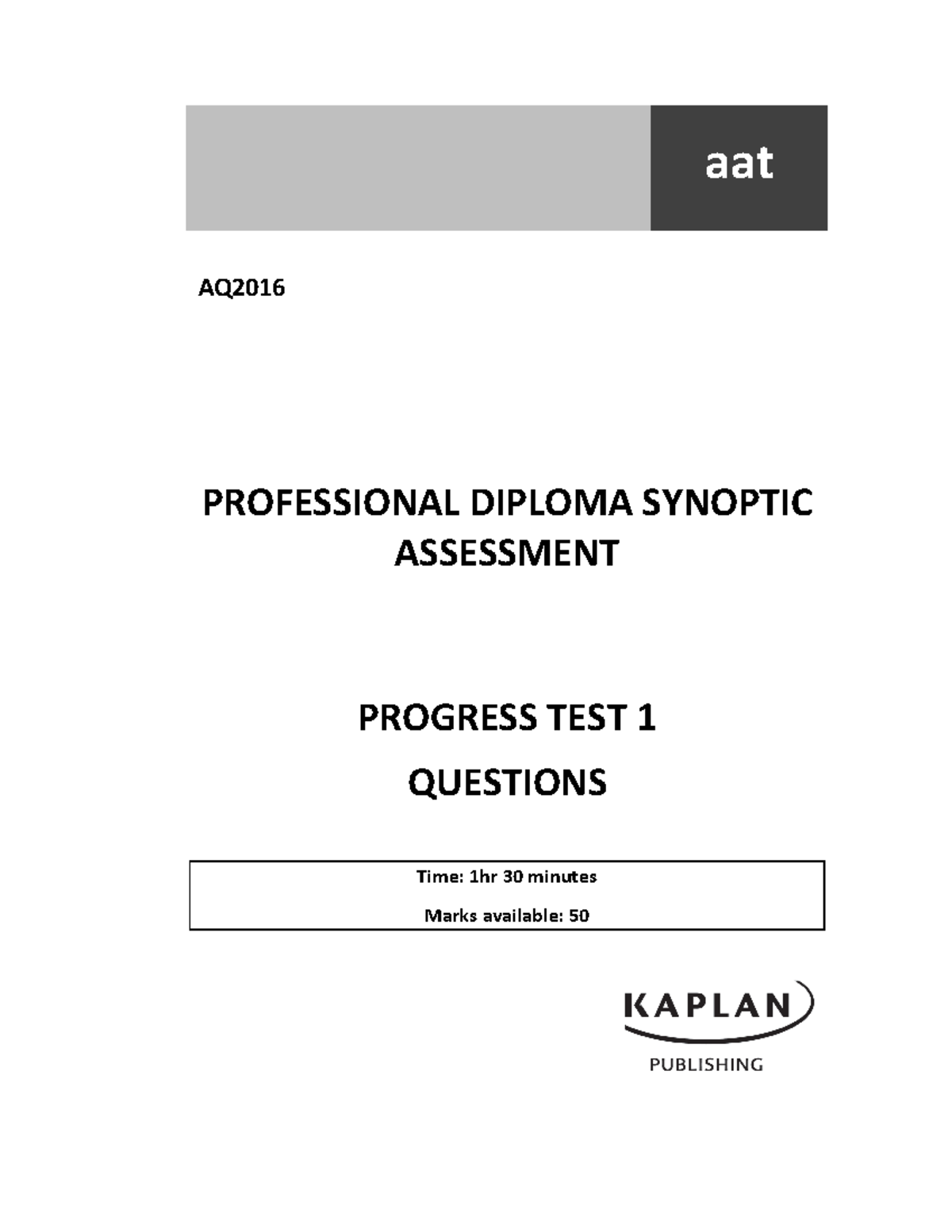 AAT PDSY Progress Test 1 Questions - aat PROFESSIONAL DIPLOMA SYNOPTIC ...