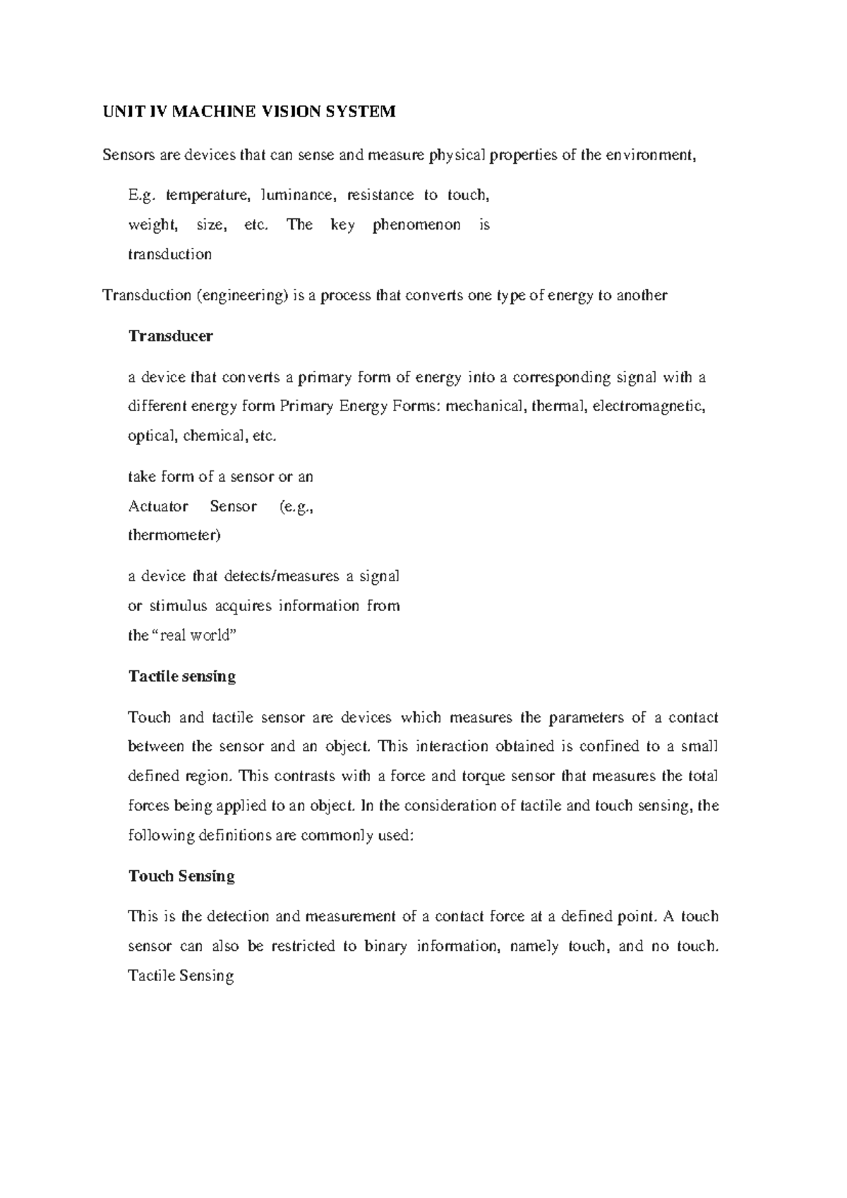 Machine Vision System notes UNIT IV MACHINE VISION SYSTEM Sensors are
