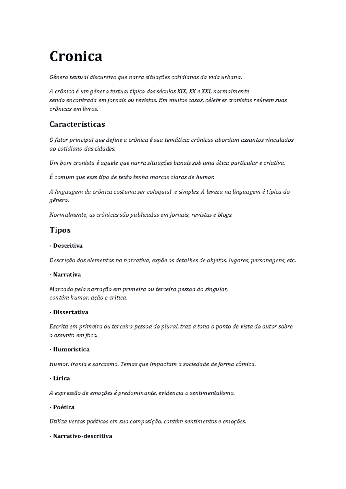 Cronica - Cronica Gênero textual discursivo que narra situações ...