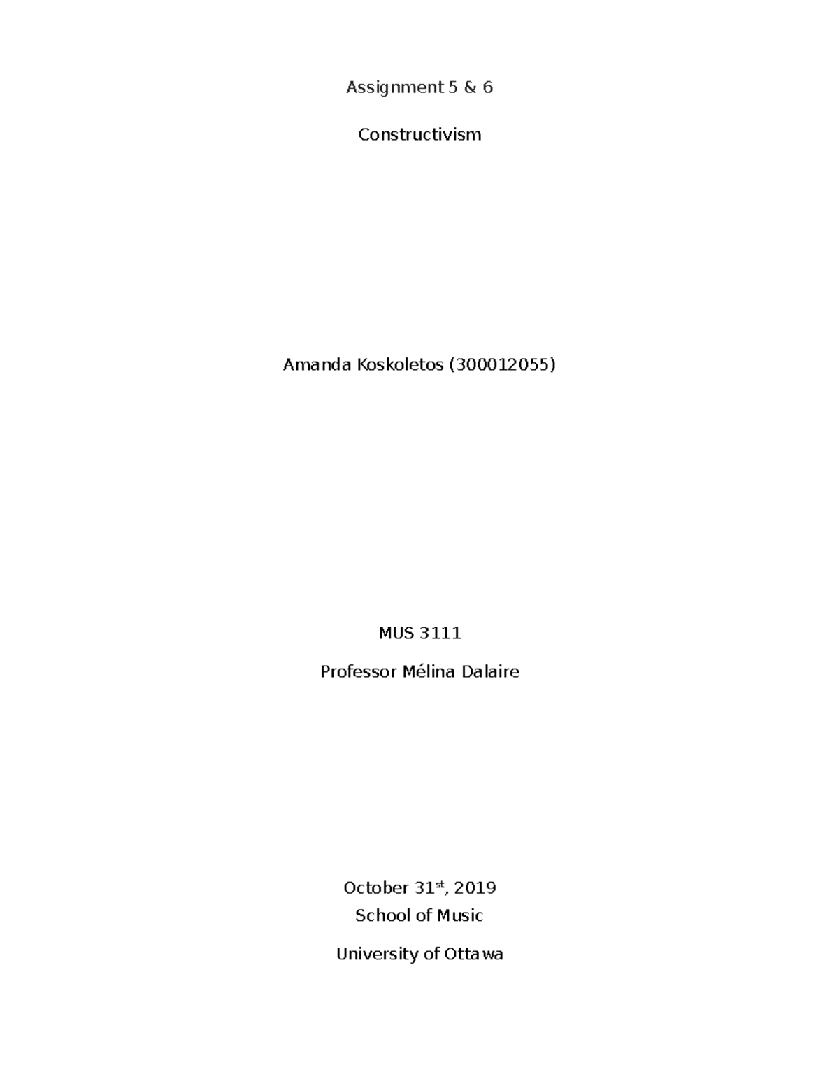 Assignment 5 and 6 - Constructivism - Assignment 5 & 6 Constructivism ...