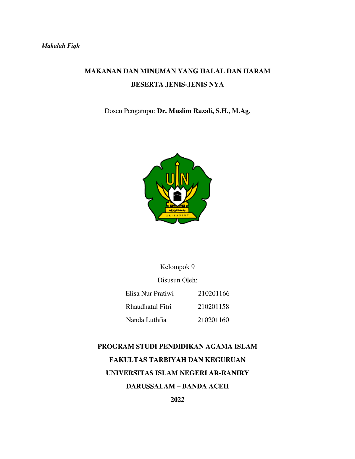 Makalah Fiqh Klp 9 Makanan Dan Minuman Yang Halal Dan Haram Beserta Jenis Jenis Nya Dosen 8710