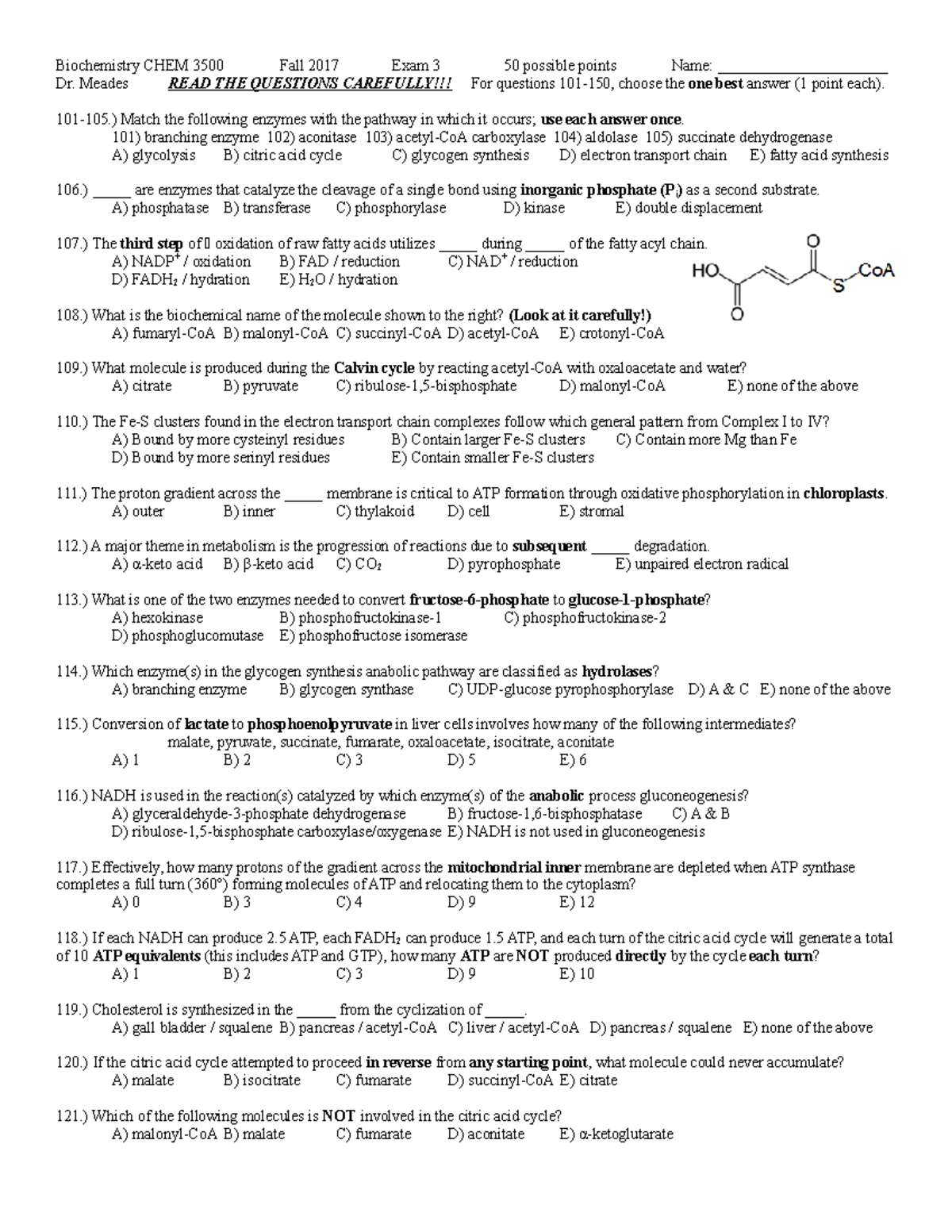 Exam 3 Fall 2017 - Exam 3 - Biochemistry CHEM 3500 Fall 2017 Exam 3 50 ...