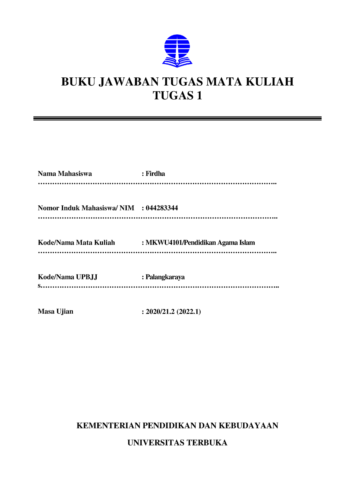 MKWU4101 Pendidikan Agama Islam Tmk1 - BUKU JAWABAN TUGAS MATA KULIAH ...