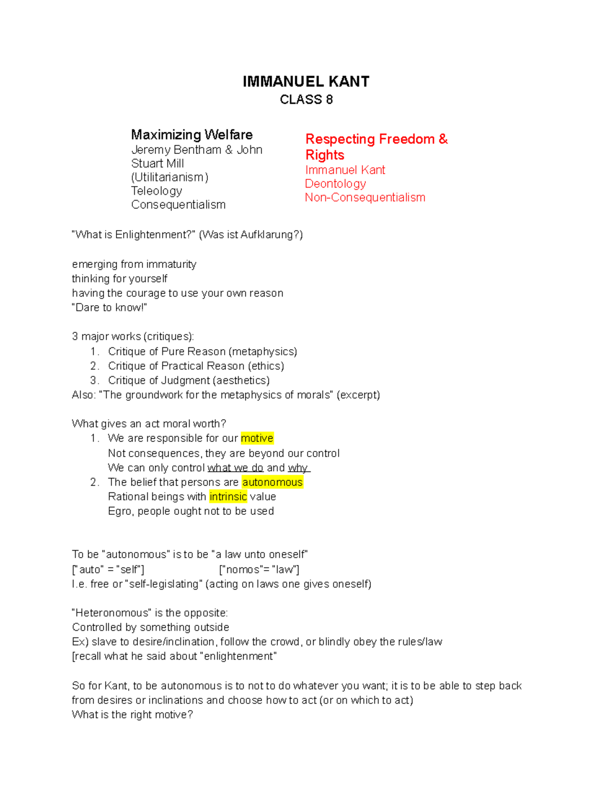 Immanuel Kant Maximizing Welfare Jeremy Bentham & John Stuart Mill