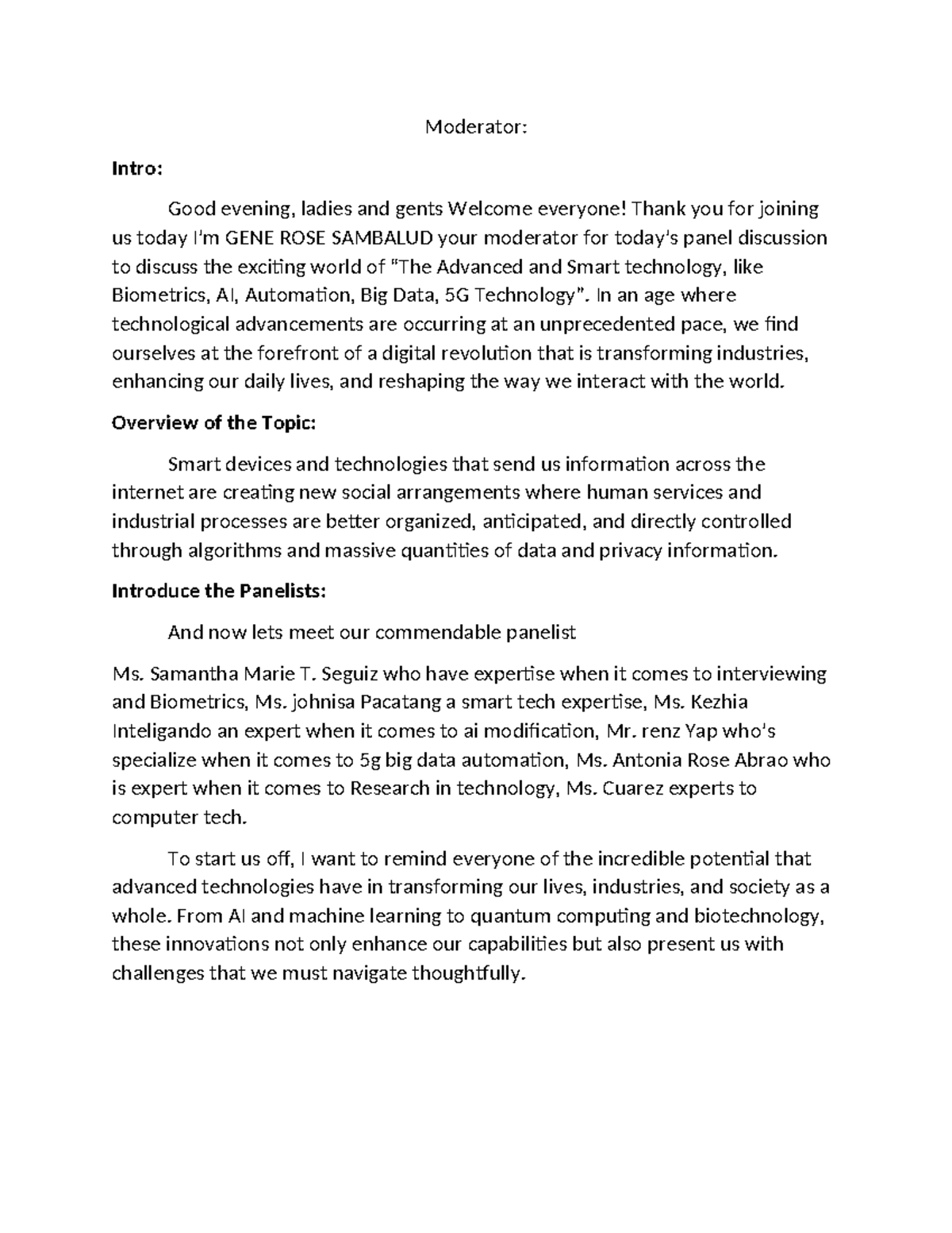 Panel Discussion - script, good - Moderator: Intro: Good evening ...