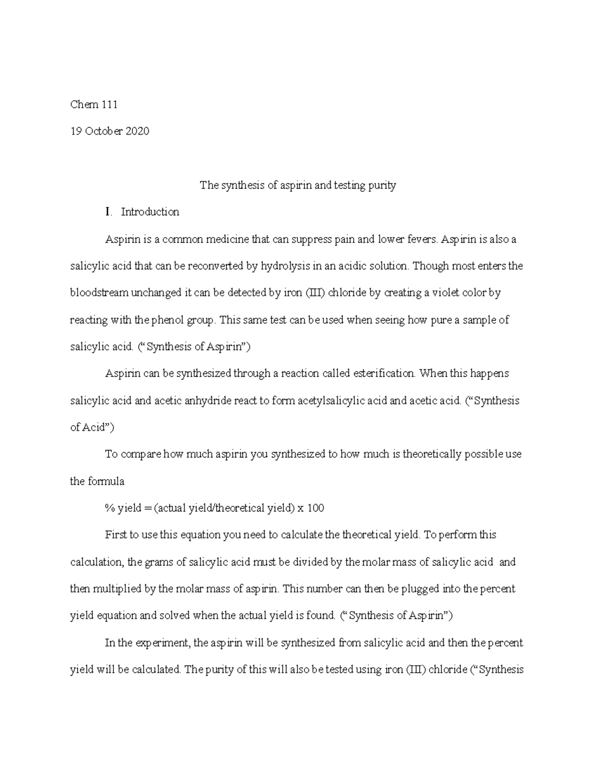 Experiment 5 synthesis of aspirin lab report Chem 111 19 October 2020