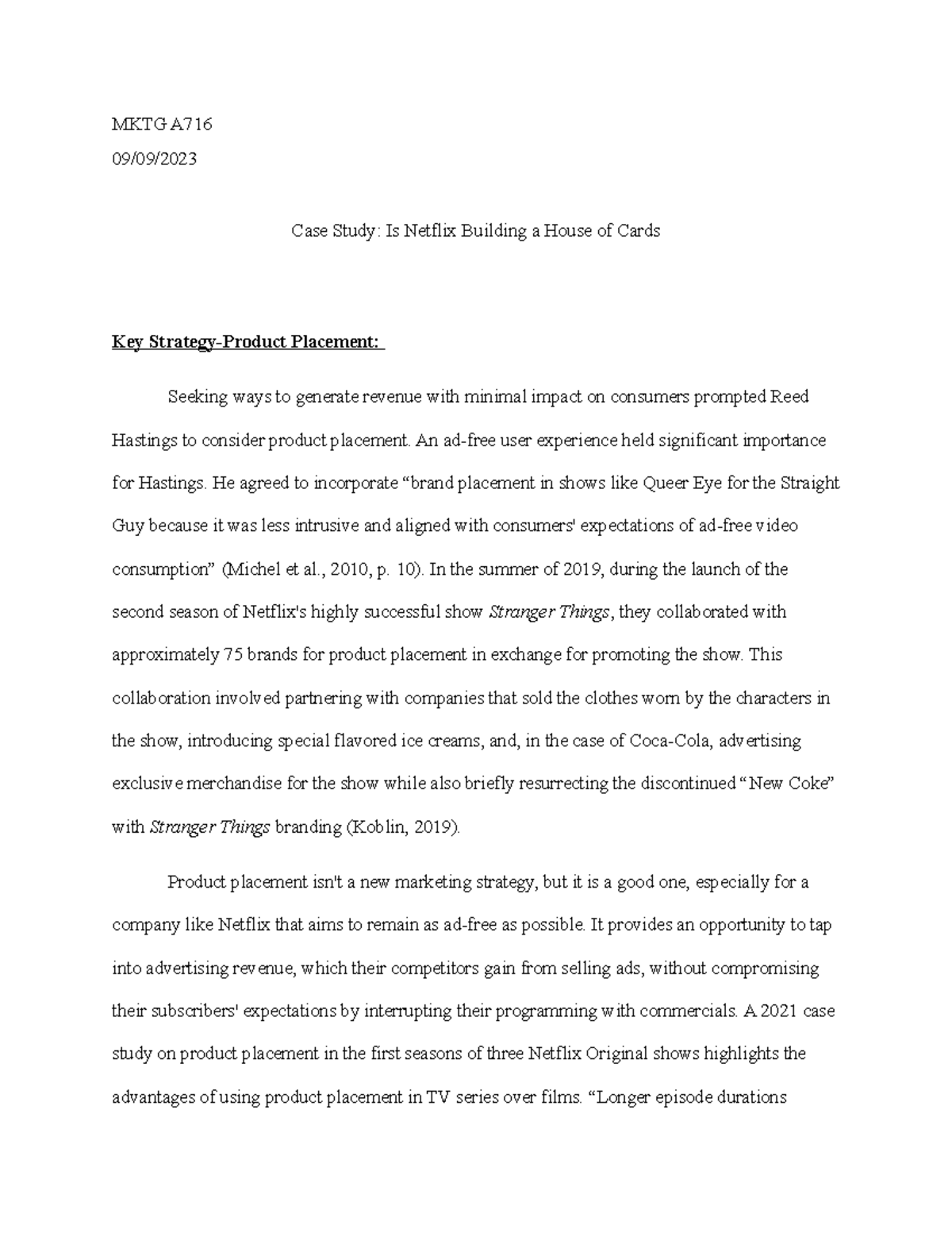 CS 1 Fall23 - Case study on Netflix. Identify 3 marketing strategies ...