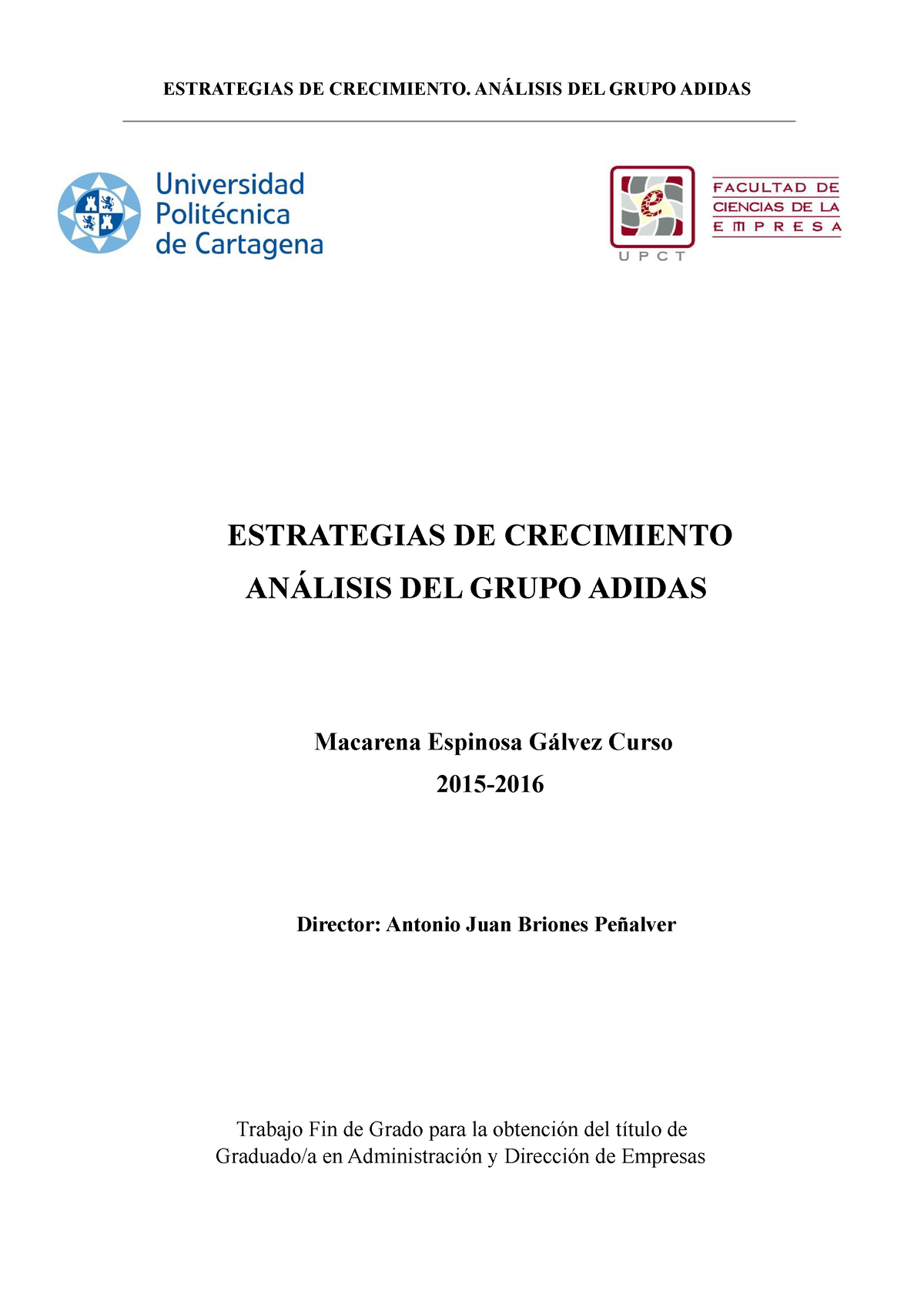 Adidas Documento - Logística - ESTRATEGIAS DE CRECIMIENTO ANÁLISIS GRUPO ADIDAS Macarena - Studocu