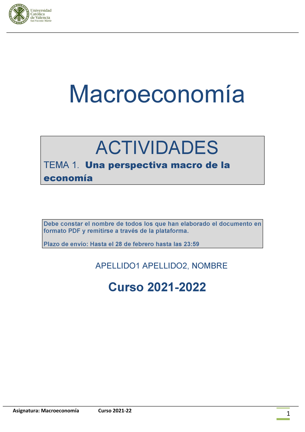 AE1 - Ejercicios Macroeconomia - Macroeconomía ACTIVIDADES TEMA 1. Una ...