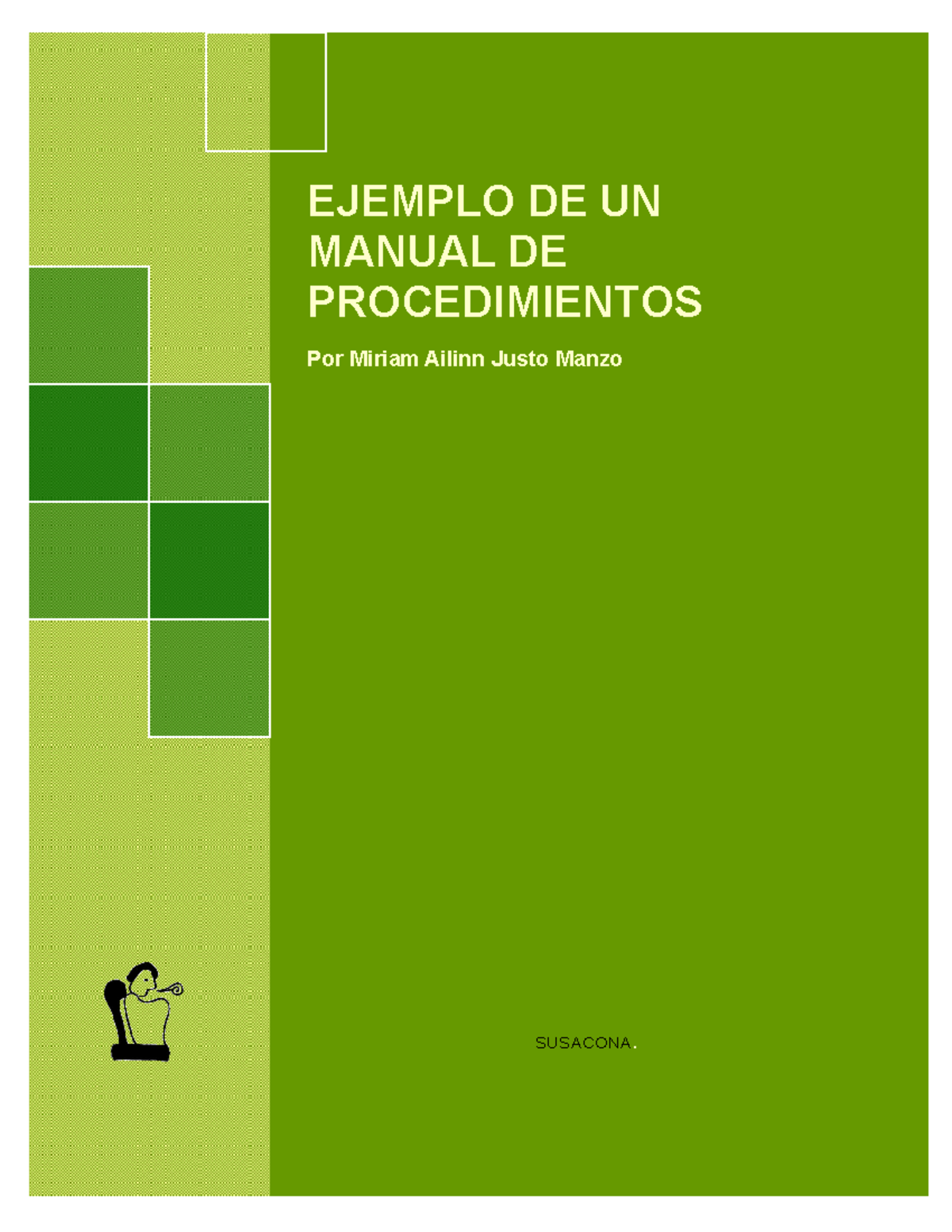 Ejemplo DE UN Manual DE Procedimientos - EJEMPLO DE UN MANUAL DE ...