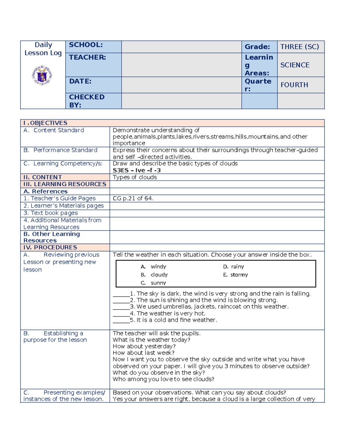 Grade 3 COT Science Q4 - Daily Lesson Log SCHOOL: Grade: THREE (SC ...