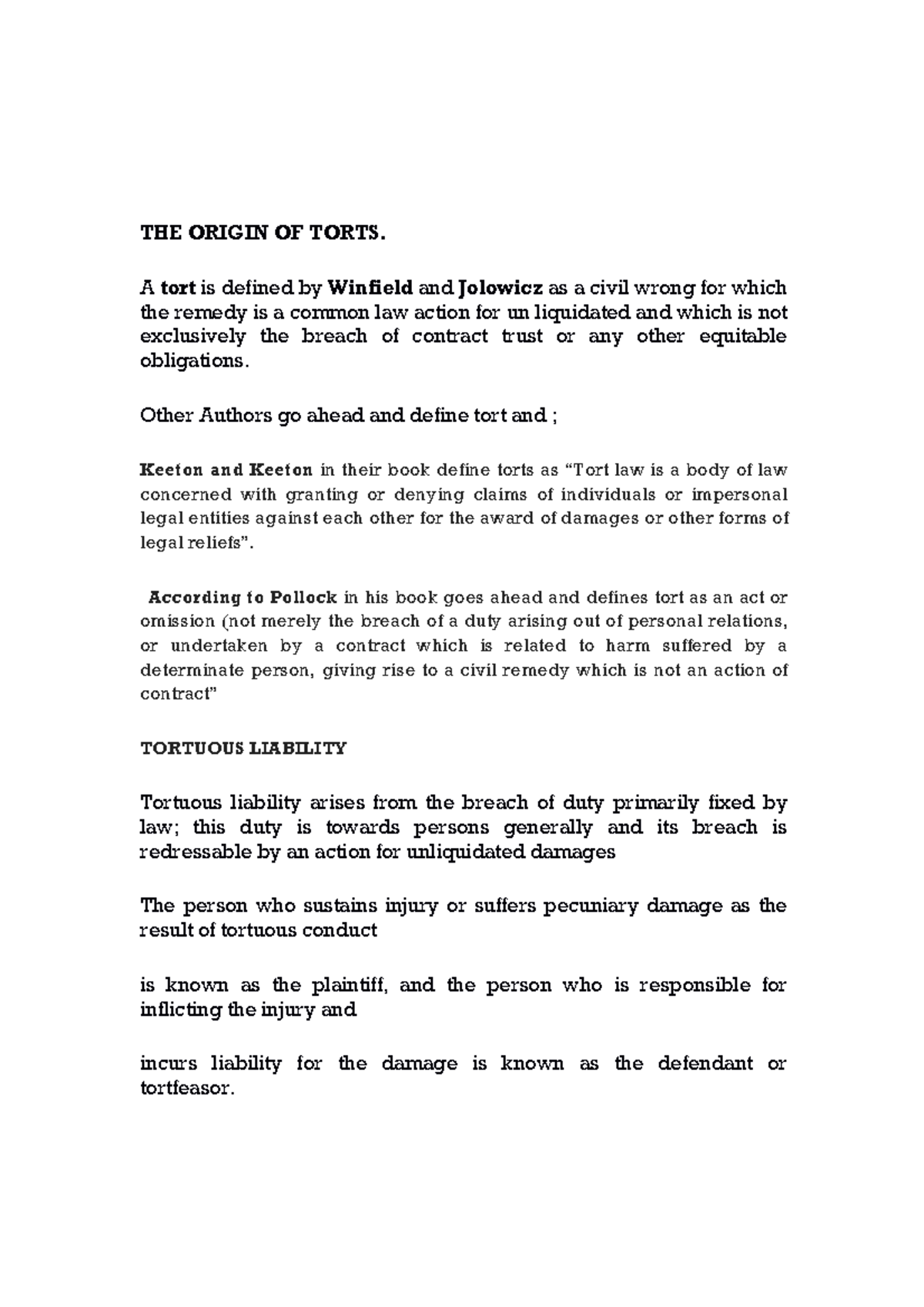 TORT WORK 1 👍👍👍👍👍 THE ORIGIN OF TORTS. A tort is defined by