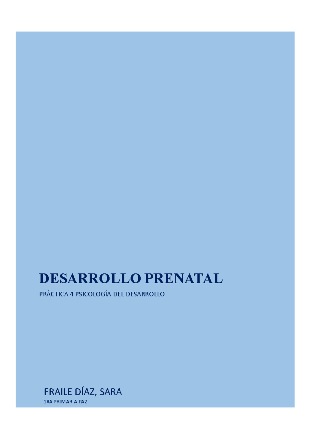 Practica Nº4 Desarrollo Prenatal Psicologia DEL Desarrollo - DESARROLLO ...