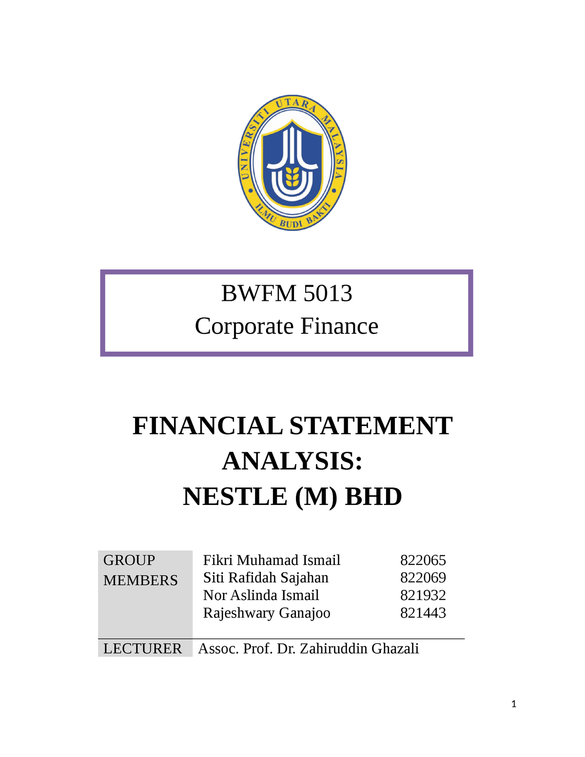 Company Analysis compilation 1 - FINANCIAL STATEMENT ANALYSIS: NESTLE ...