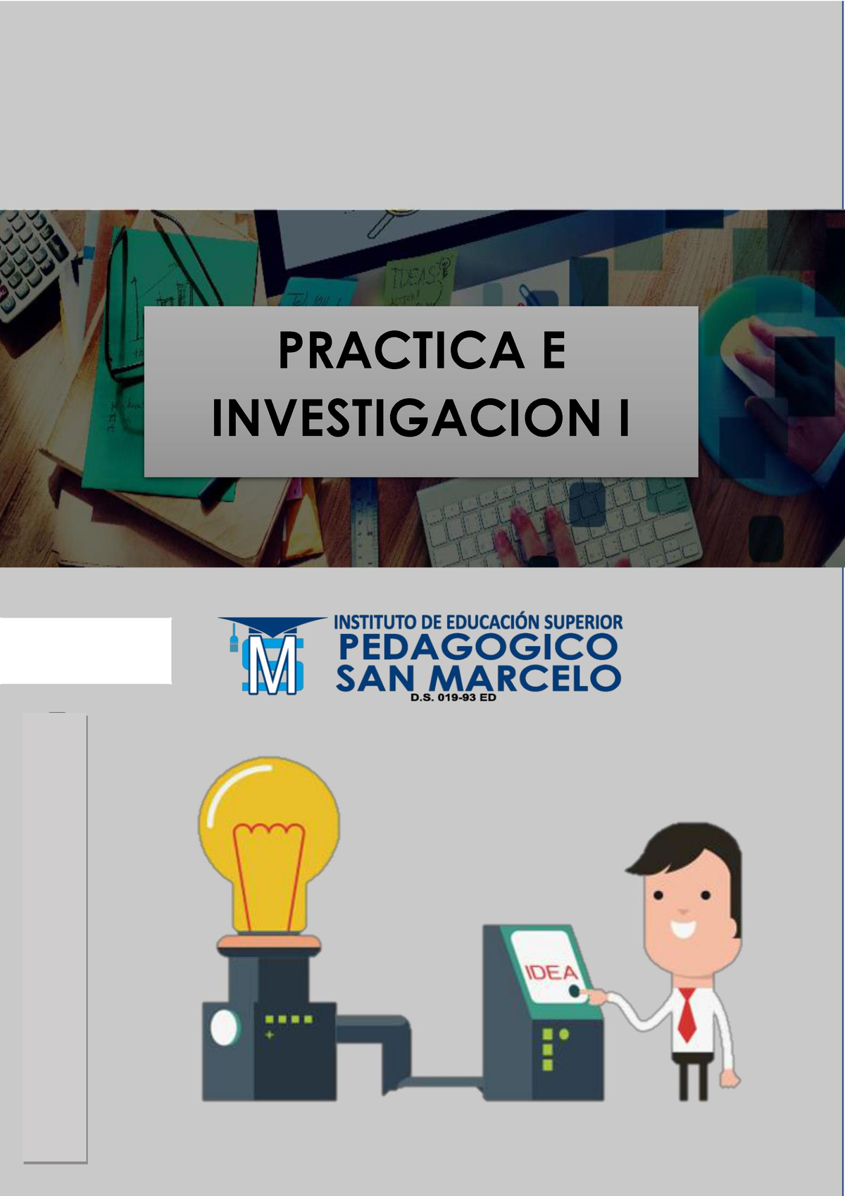 Modulo V- Practica E Investigacion I - PRACTICA E INVESTIGACION I ...