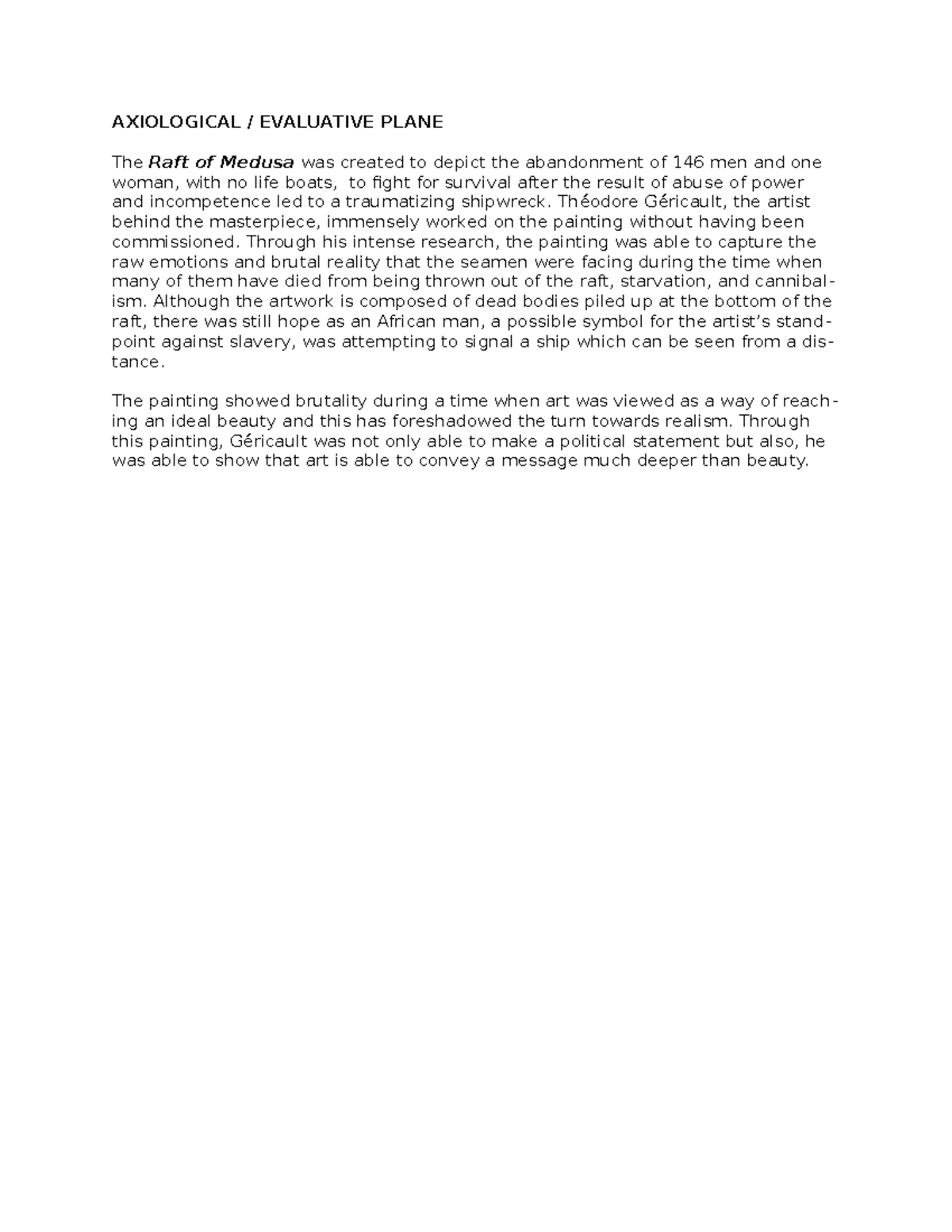 Axiological-plane - AXIOLOGICAL / EVALUATIVE PLANE The Raft of Medusa ...