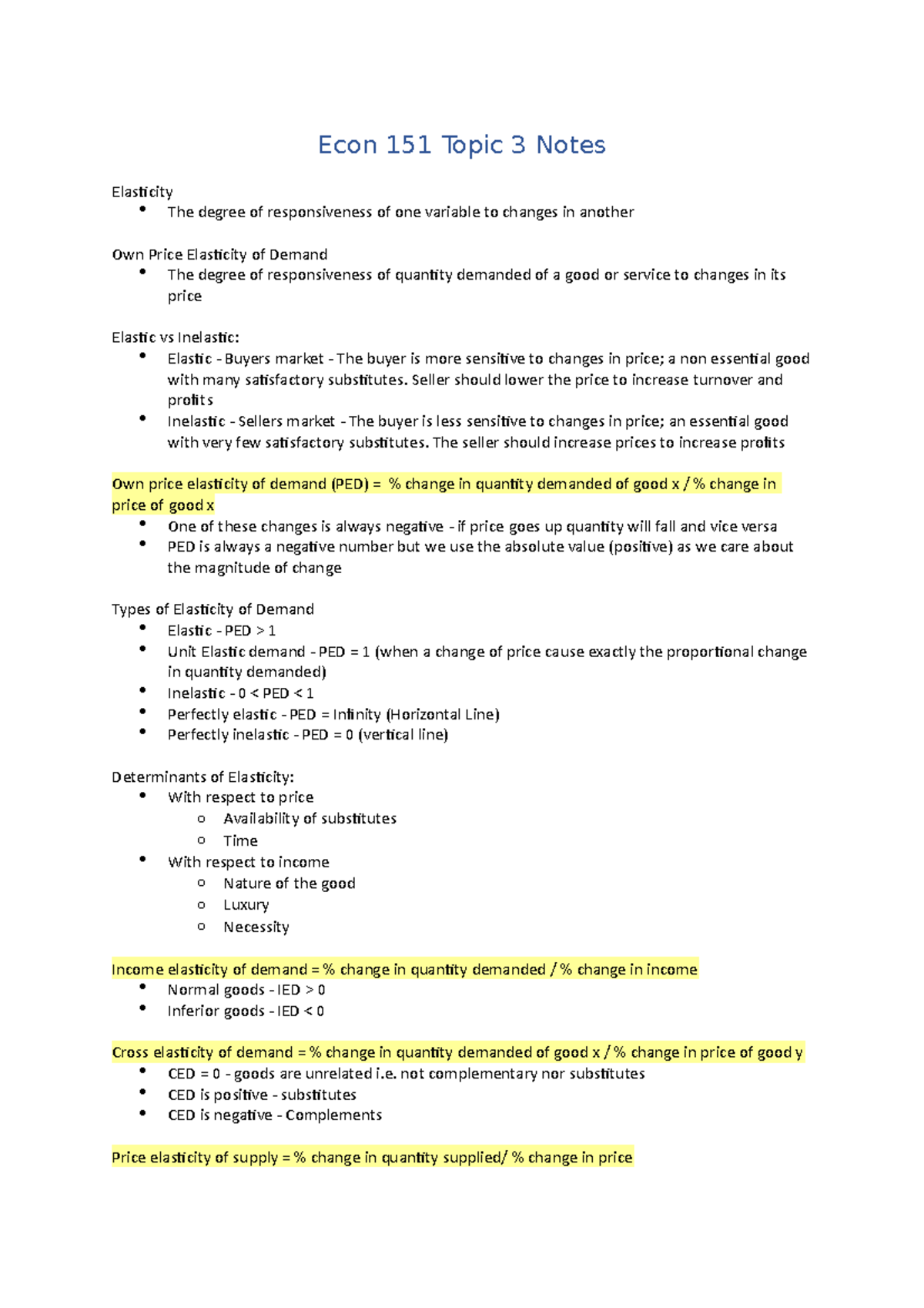 Econ 151 Topic 3 Notes - Econ 151 Topic 3 Notes Elasticity The degree ...