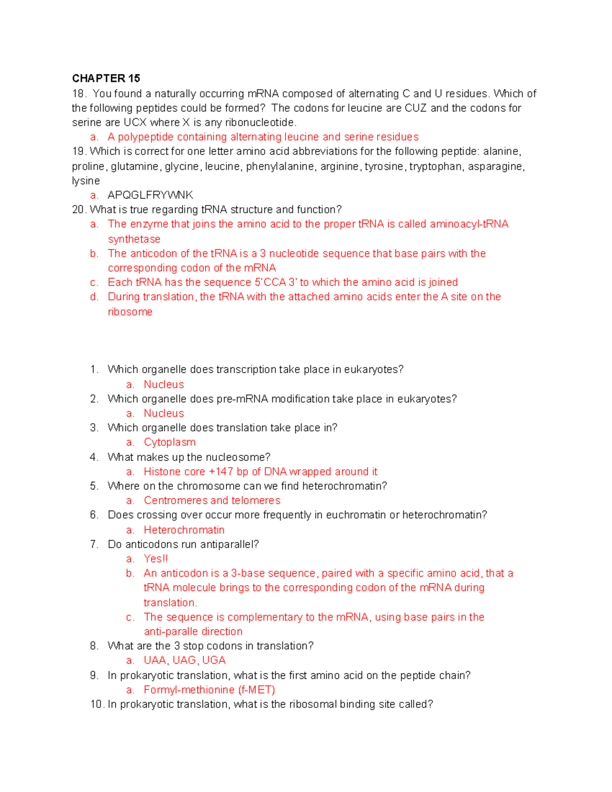 Genetics Exam 3 Questions Part 2 - CHAPTER 15 You found a naturally ...