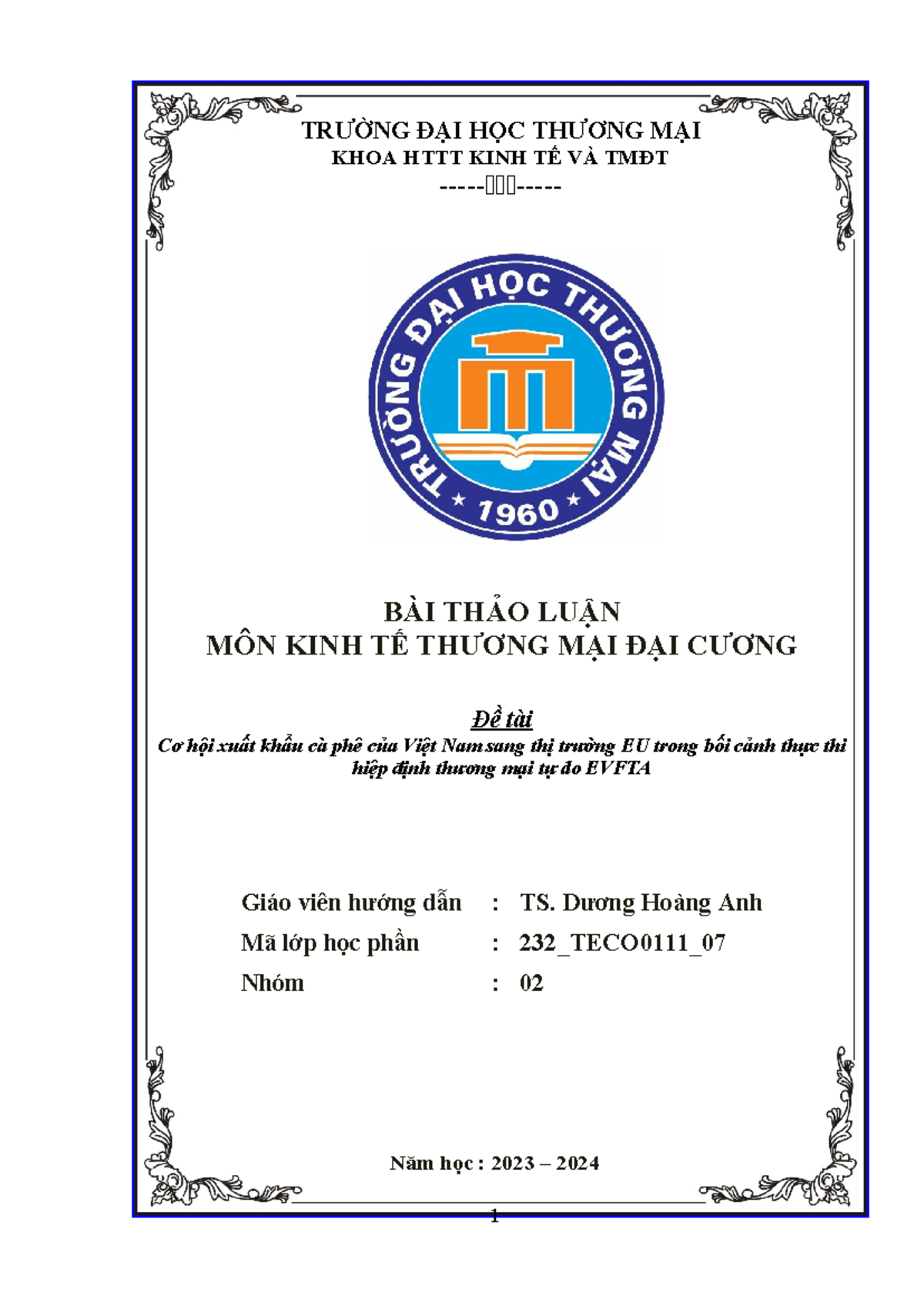 Kttmđc gần fin edfgh Năm học 2023 2024 BÀI THẢO LUẬN MÔN KINH