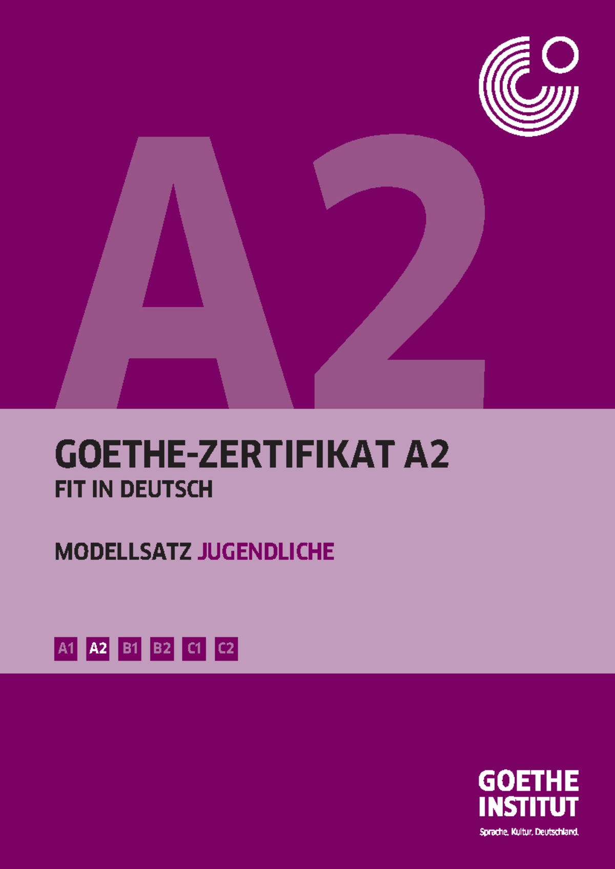 A2 Modellsatz Jugendliche(student) - GOETHE-ZERTIFIKAT A MODELLSATZ ...