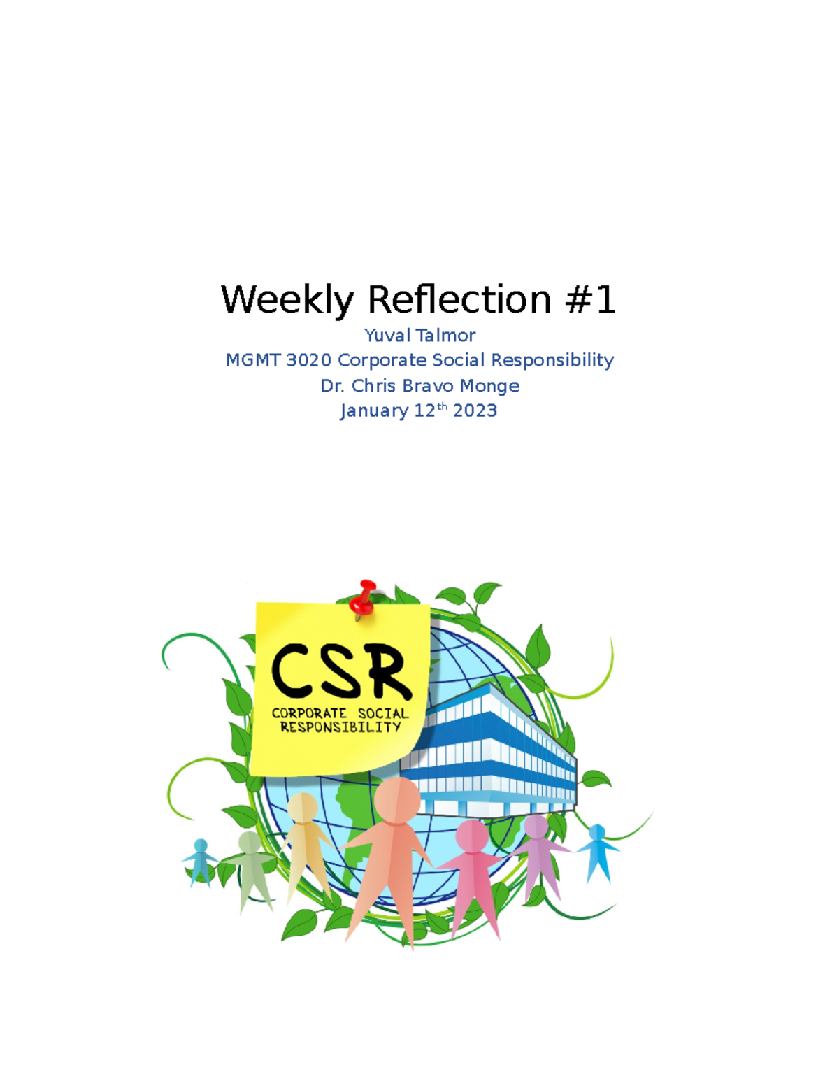 Week 1 Learning Reflection - Weekly Reflection Yuval Talmor MGMT 3020 ...