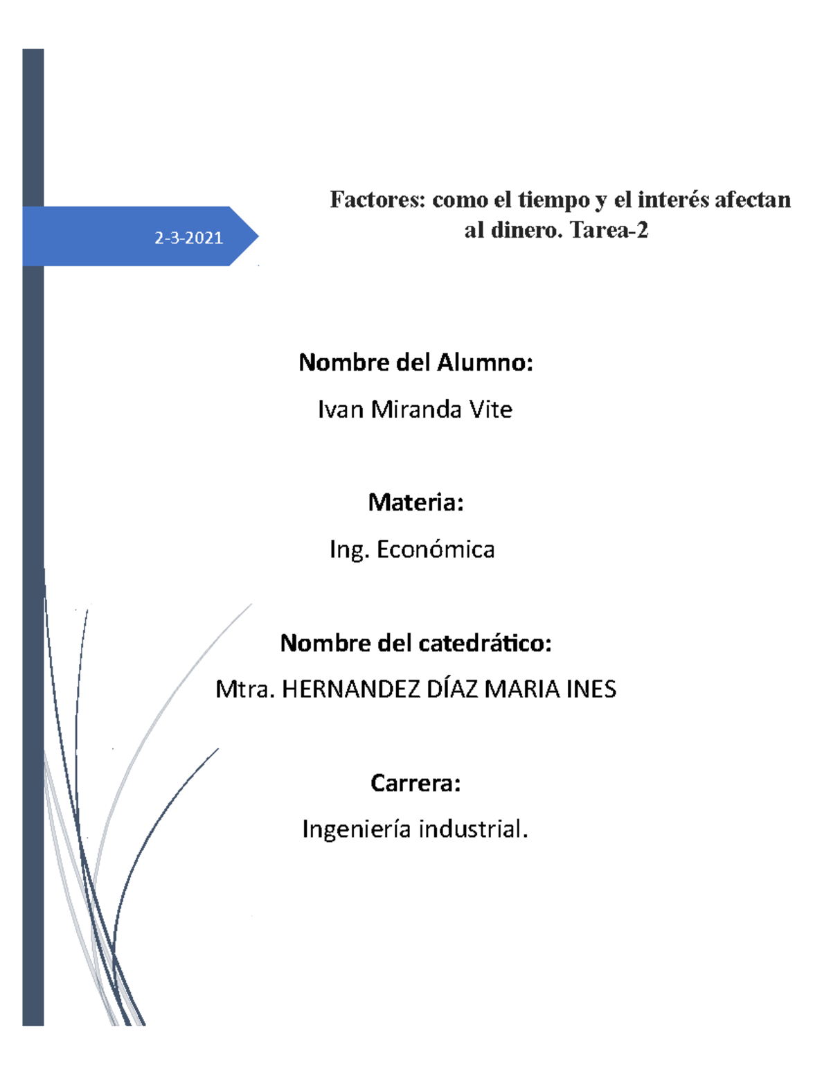 Fundamentos Básicos DE LA Ingeniería Económica - Tarea 2 - 2-3- Nombre ...