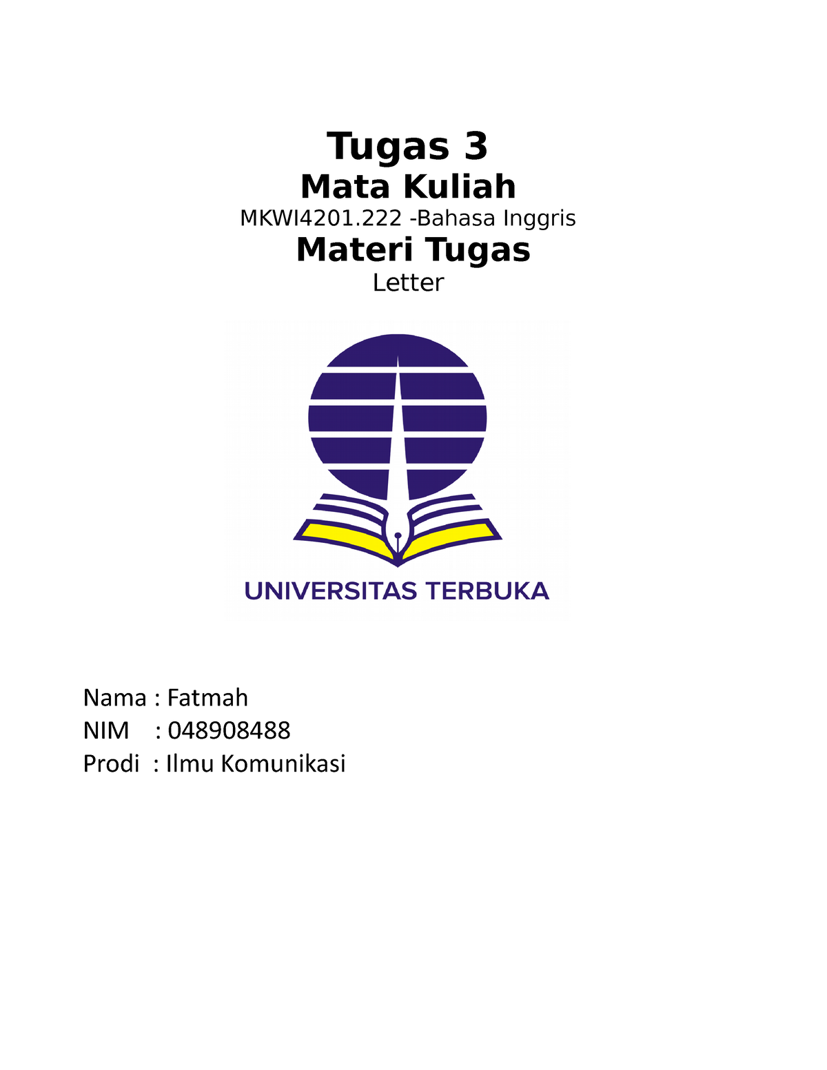 Tugas 3 Bahasa Inggrris - Tugas 3 Mata Kuliah MKWI4201 -Bahasa Inggris ...